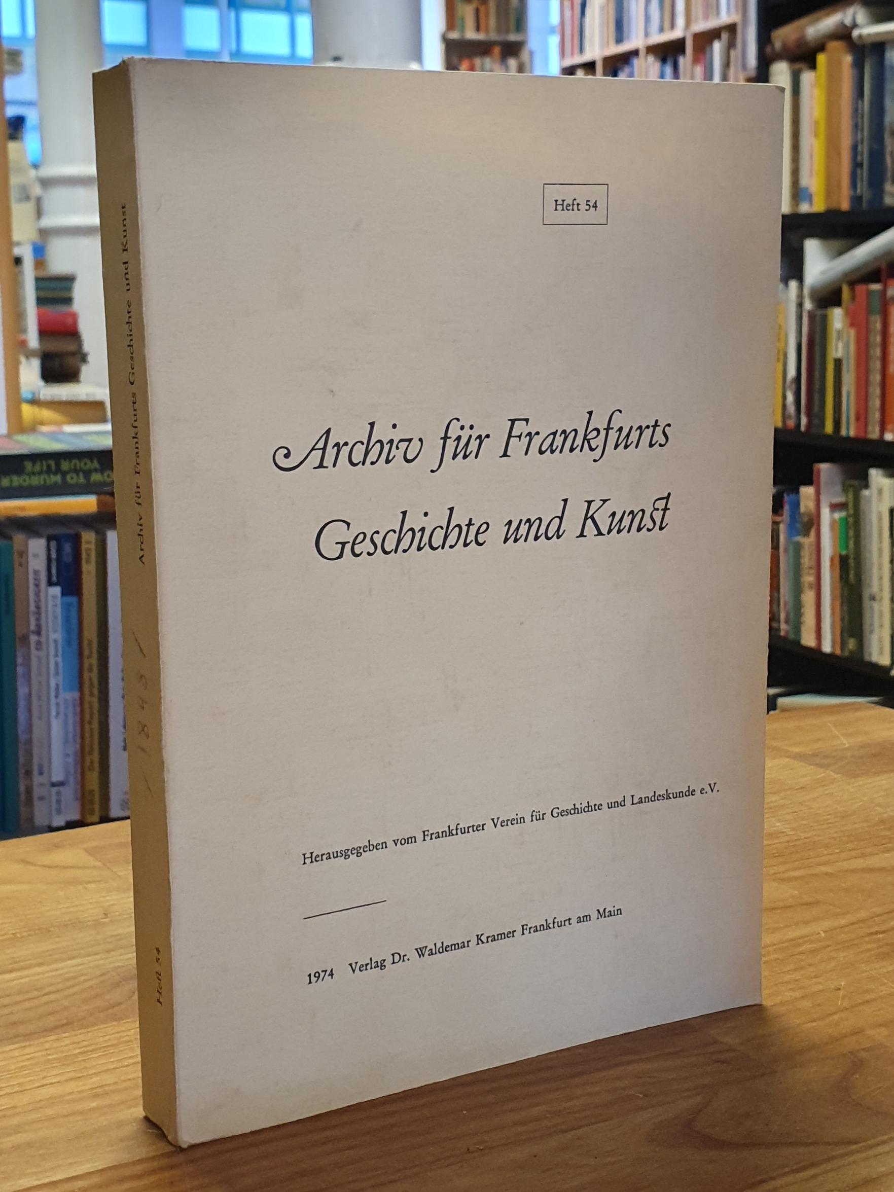 Frankfurter Verein für Geschichte und Landeskunde (Hrsg.), Archiv für Frankfurts Frankfurter Verein für Geschichte und Landeskunde (Hrsg.), Archiv für Frankfurts
