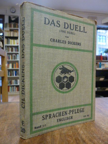 Dickens, Das Duell (The Duell), Dickens, Das Duell (The Duell),