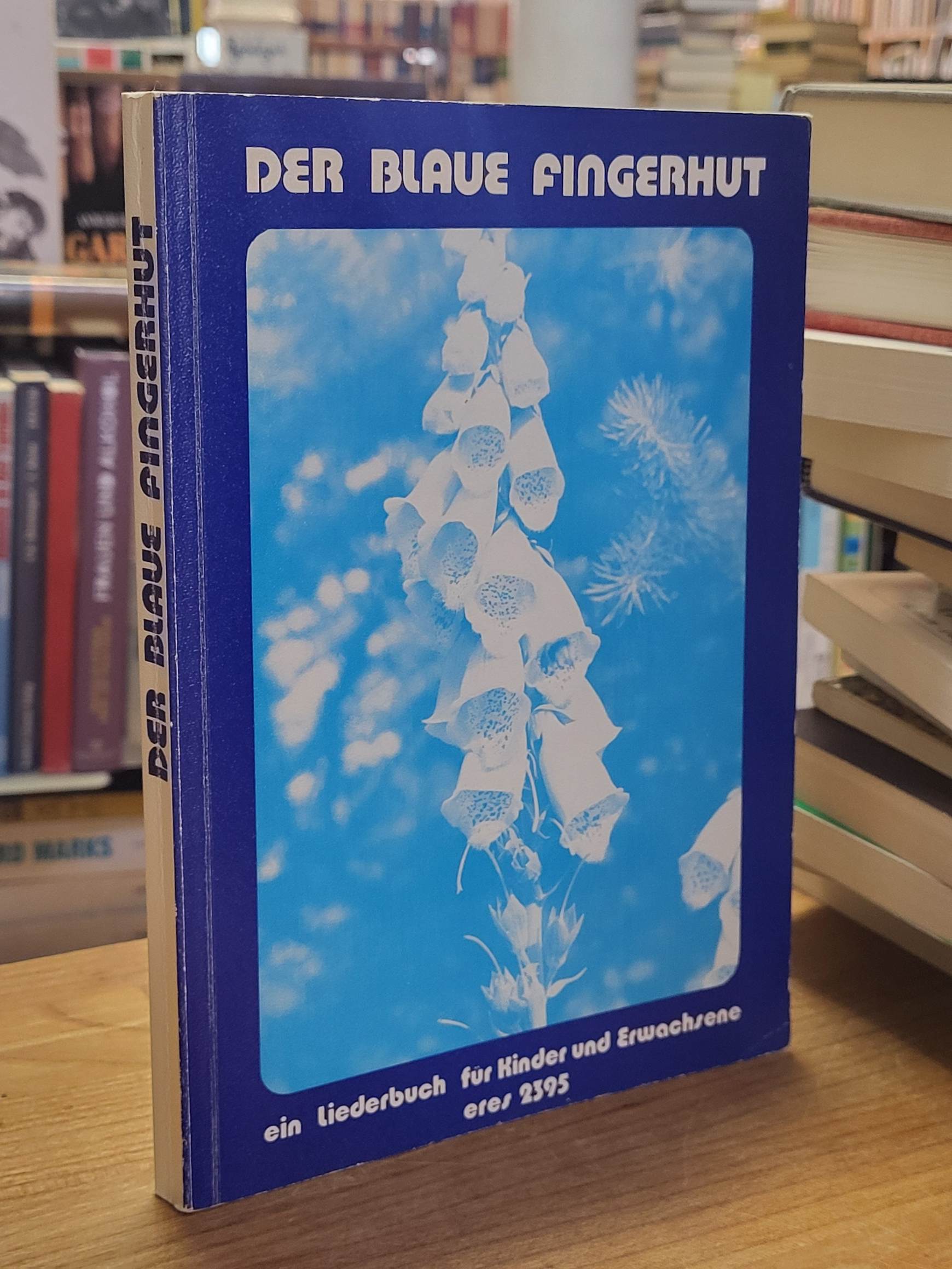 Jehn, Der blaue Fingerhut, Jehn, Der blaue Fingerhut,