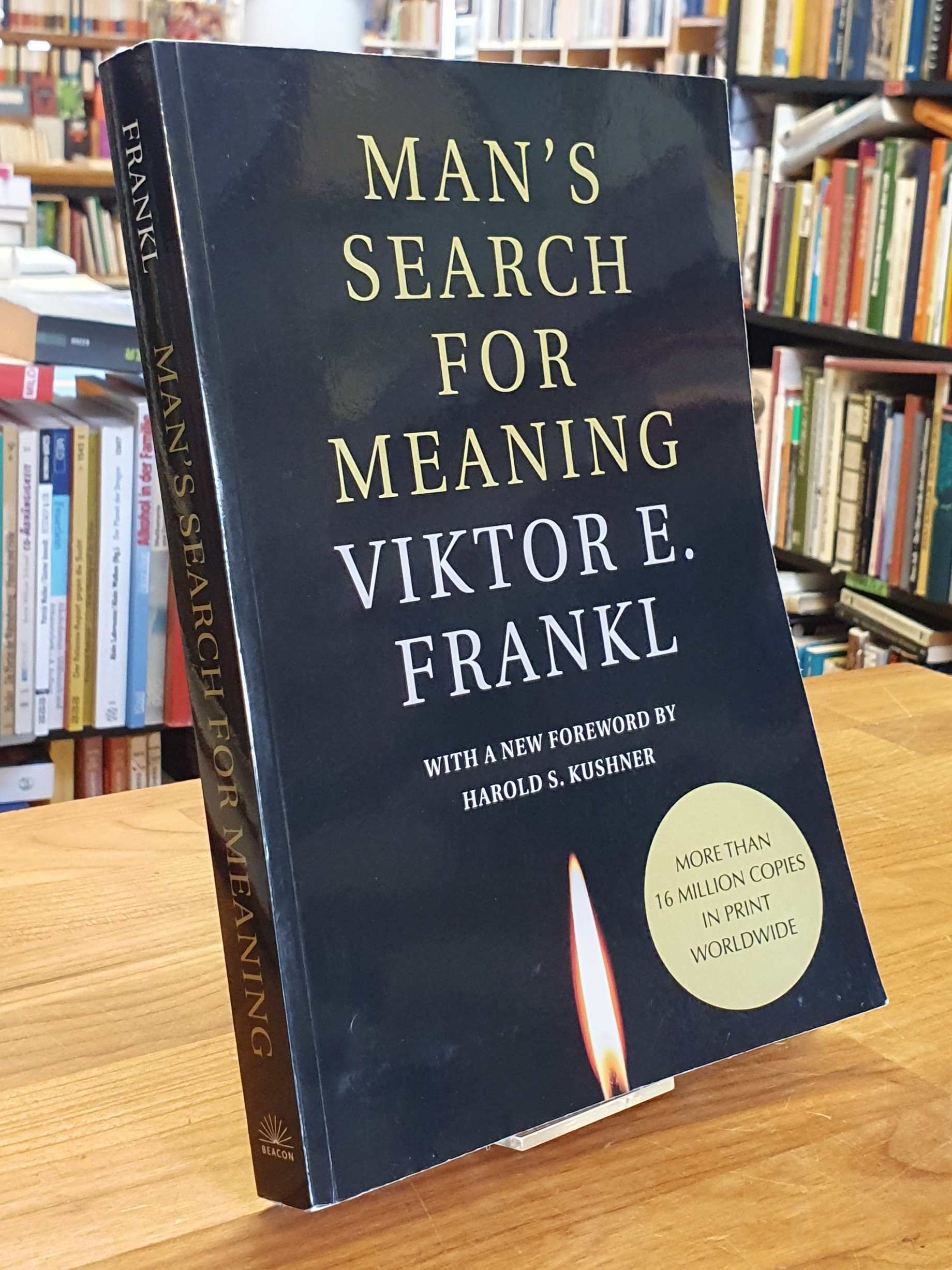Man’s Search for Meaning, Man’s Search for Meaning,