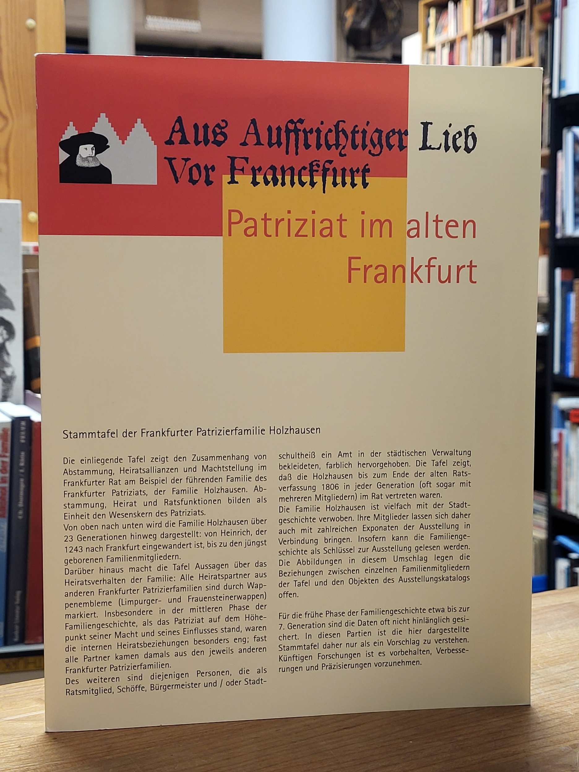 Hansert, Aus auffrichtiger Lieb vor Franckfurt – Patriziat im alten Frankfurt, ( Hansert, Aus auffrichtiger Lieb vor Franckfurt – Patriziat im alten Frankfurt, (