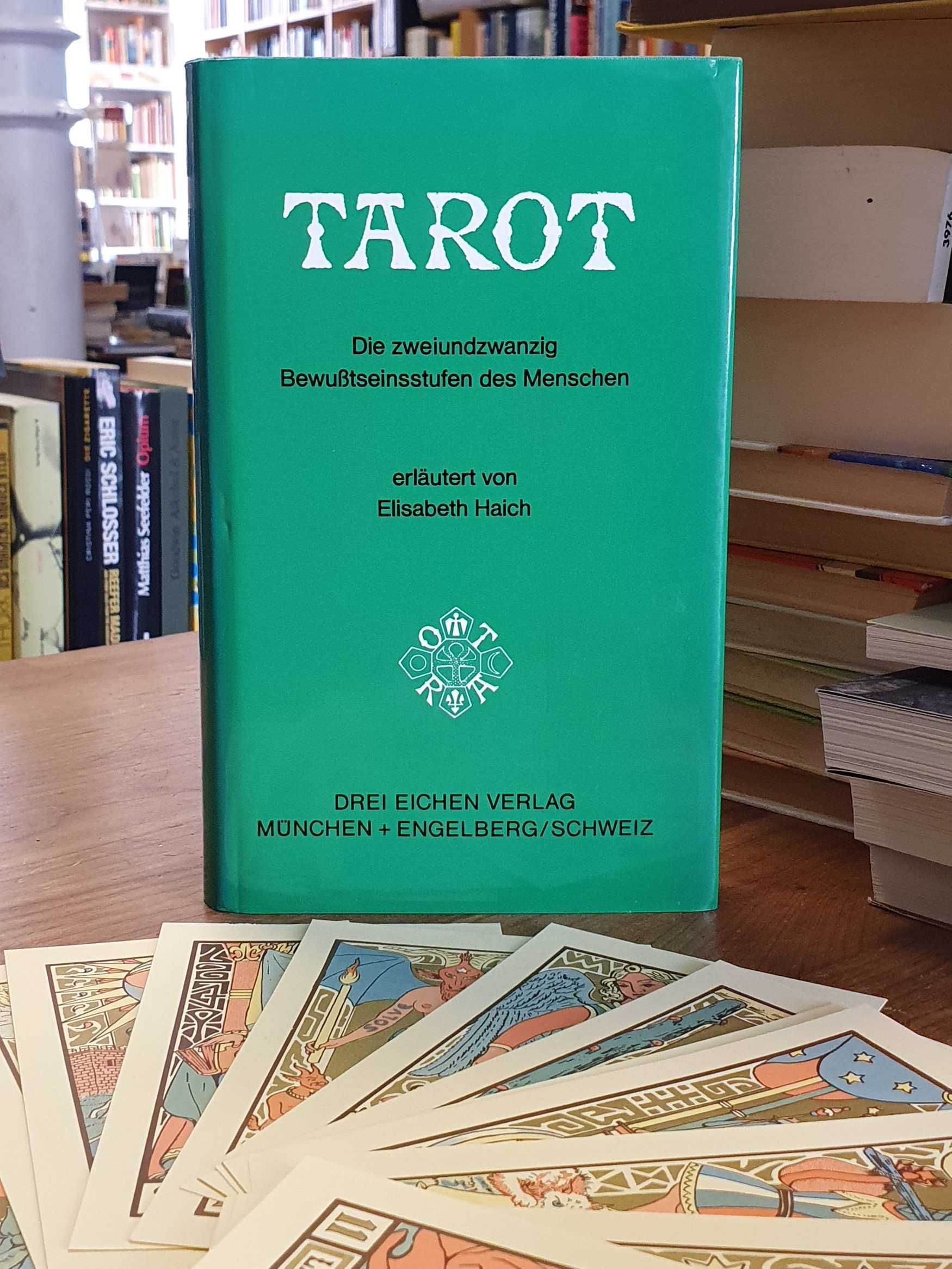 Haich, Tarot – Die 22 Bewusstseinsstufen des Menschen,