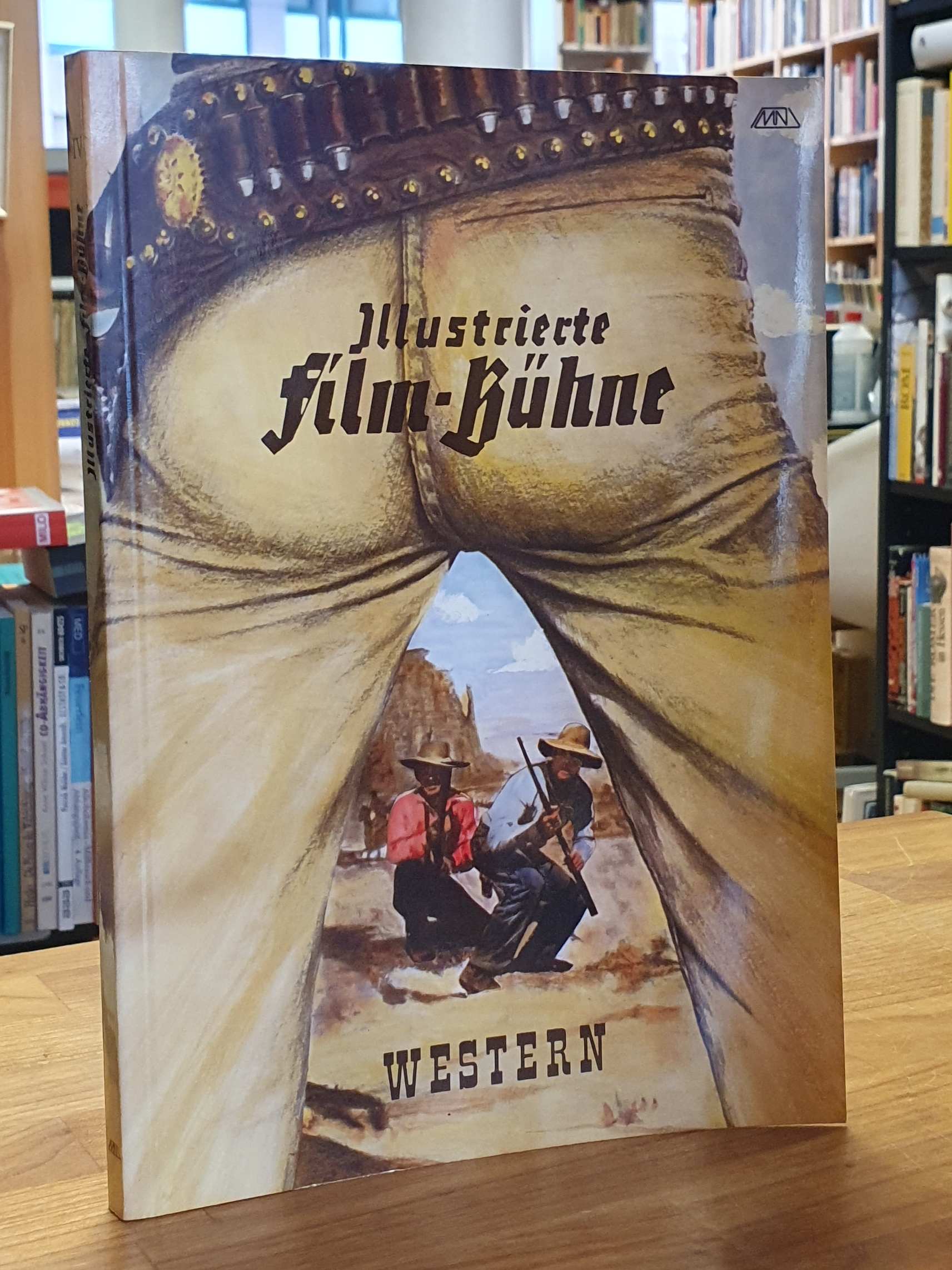 Illustrierte Film-Bühne IV – 50 Western, Illustrierte Film-Bühne IV – 50 Western,
