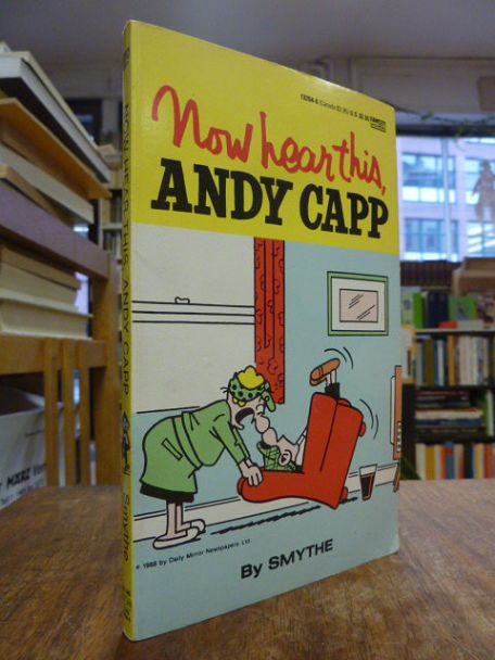 Smythe, Now hear this, Andy Capp,