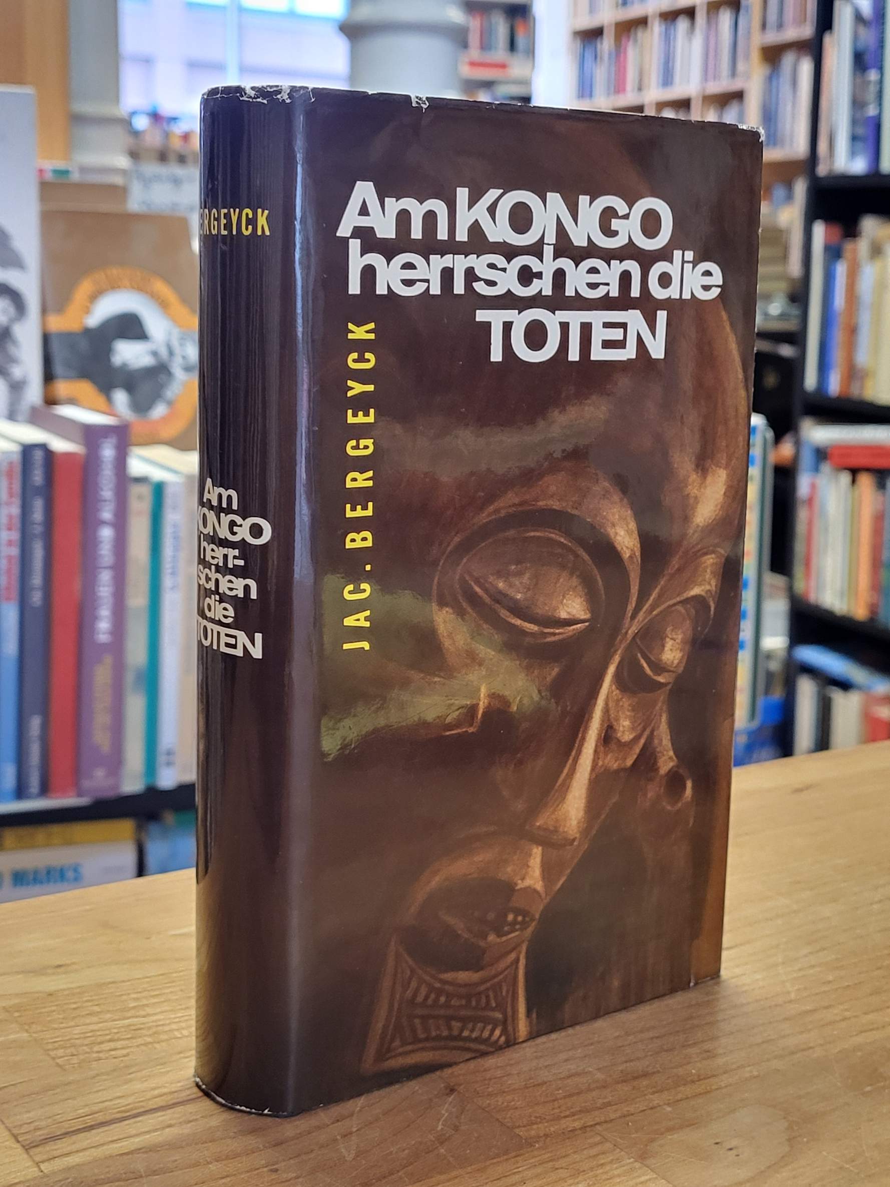 Bergeyck, Am Kongo herrschen die Toten, Bergeyck, Am Kongo herrschen die Toten,