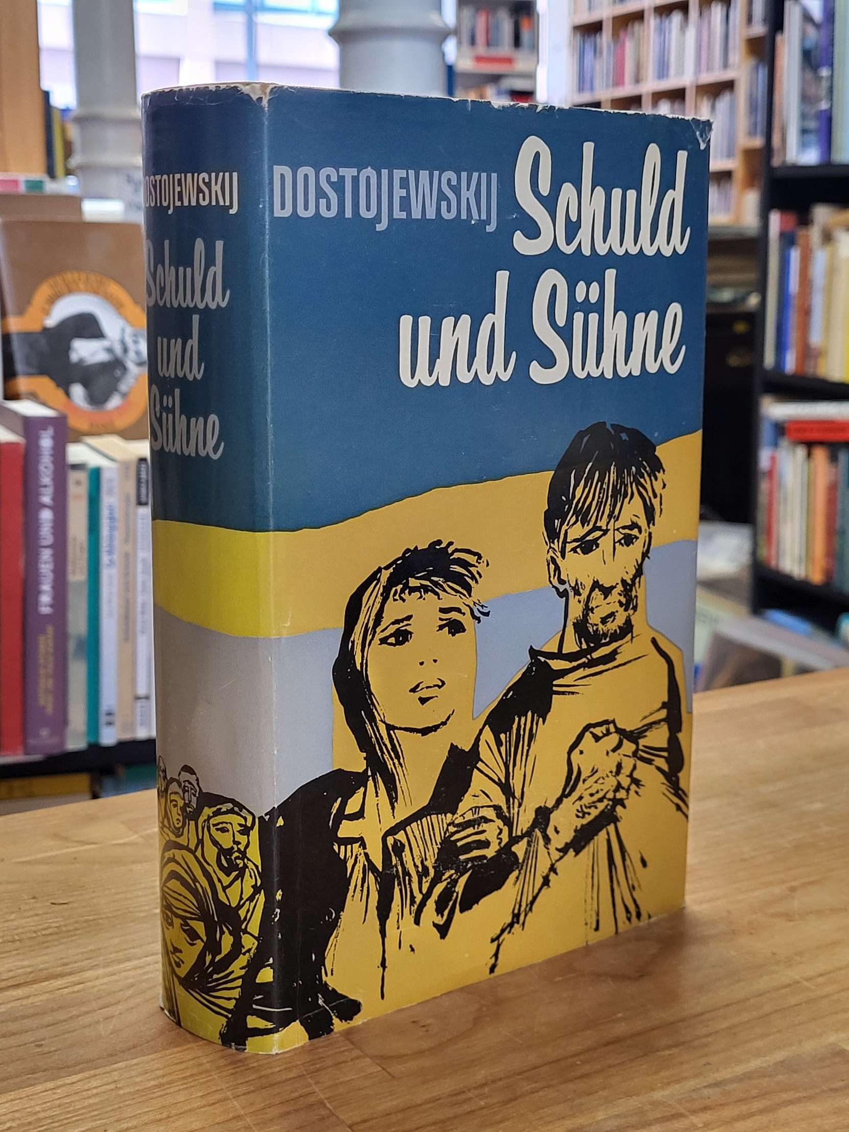 Dostoevskij, Schuld und Sühne – (Raskolnikow), Dostoevskij, Schuld und Sühne – (Raskolnikow),