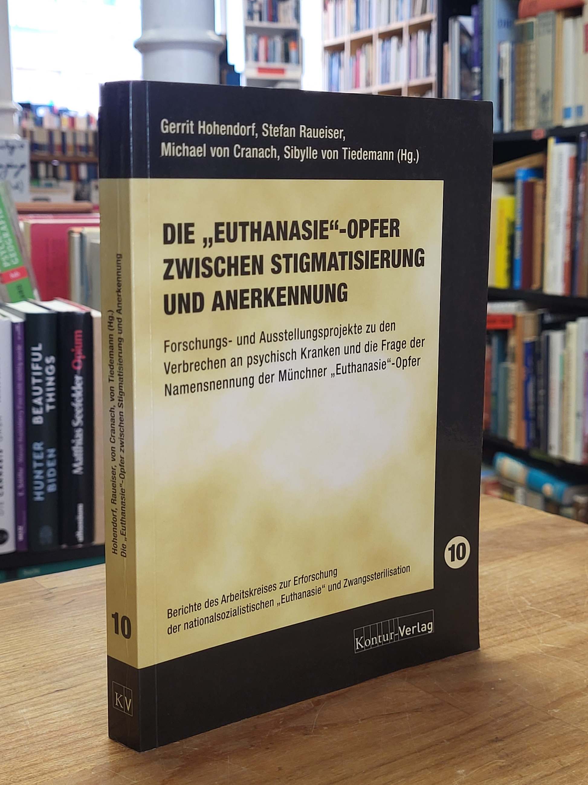 Hohendorf, Die „Euthanasie“-Opfer zwischen Stigmatisierung und Anerkennung,