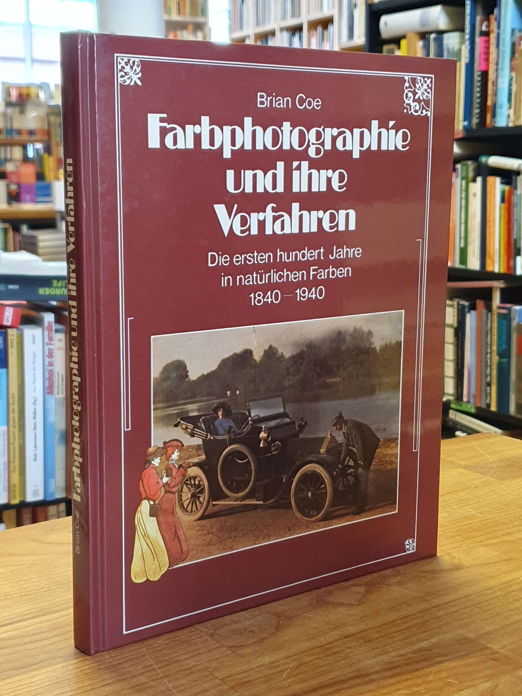 Coe, Farbphotographie und ihre Verfahren, Coe, Farbphotographie und ihre Verfahren,
