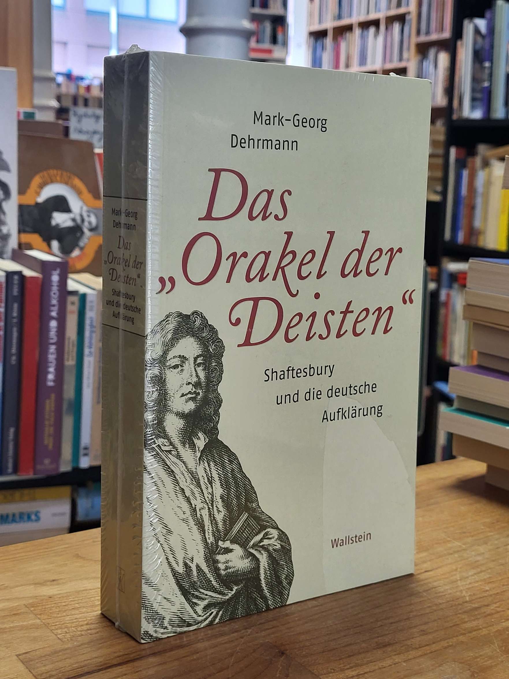 Dehrmann, Das ’‚Orakel der Deisten‘’ – Shaftesbury und die deutsche Aufklärung,