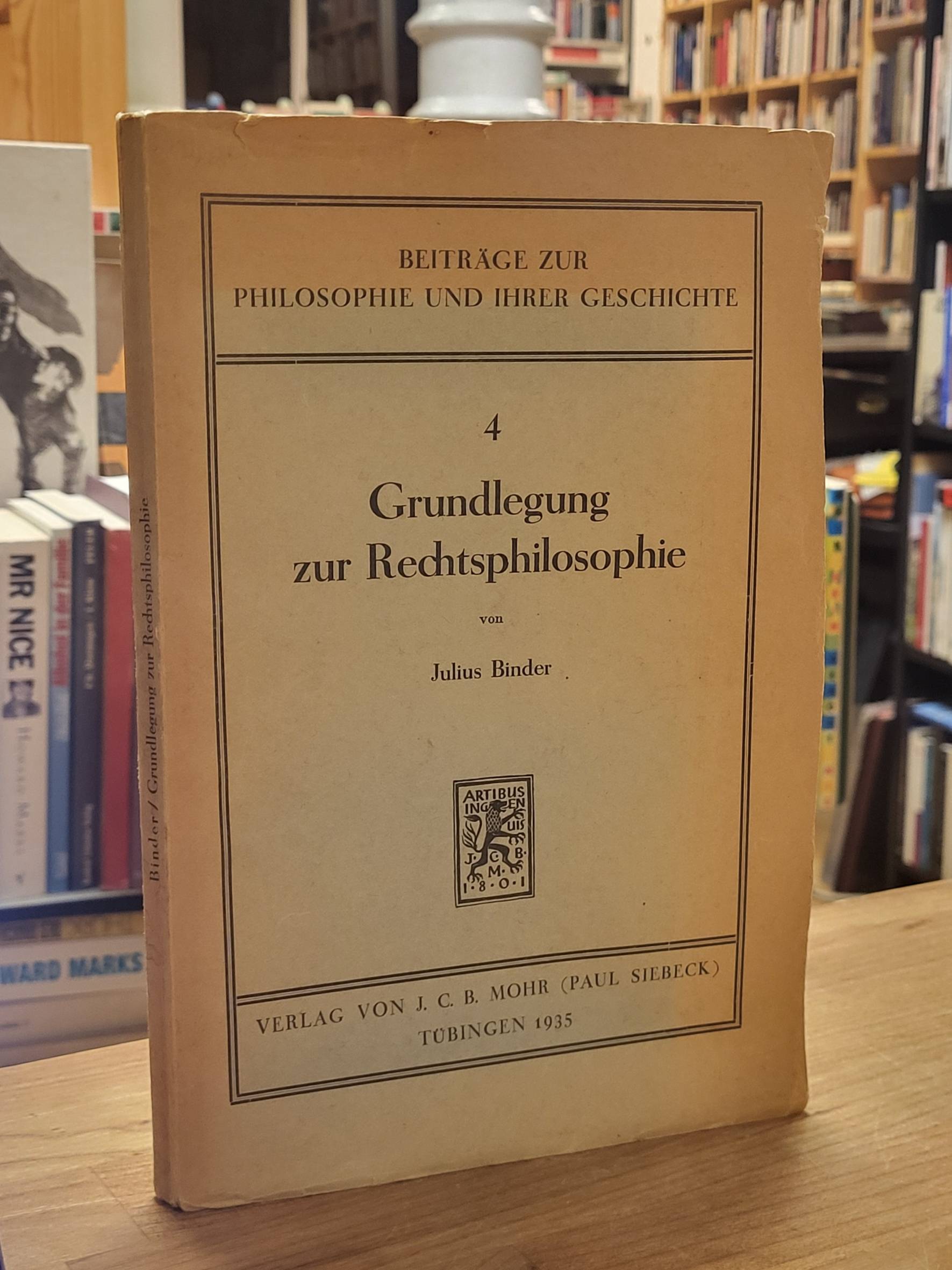 Binder, Grundlegung zur Rechtsphilosophie,