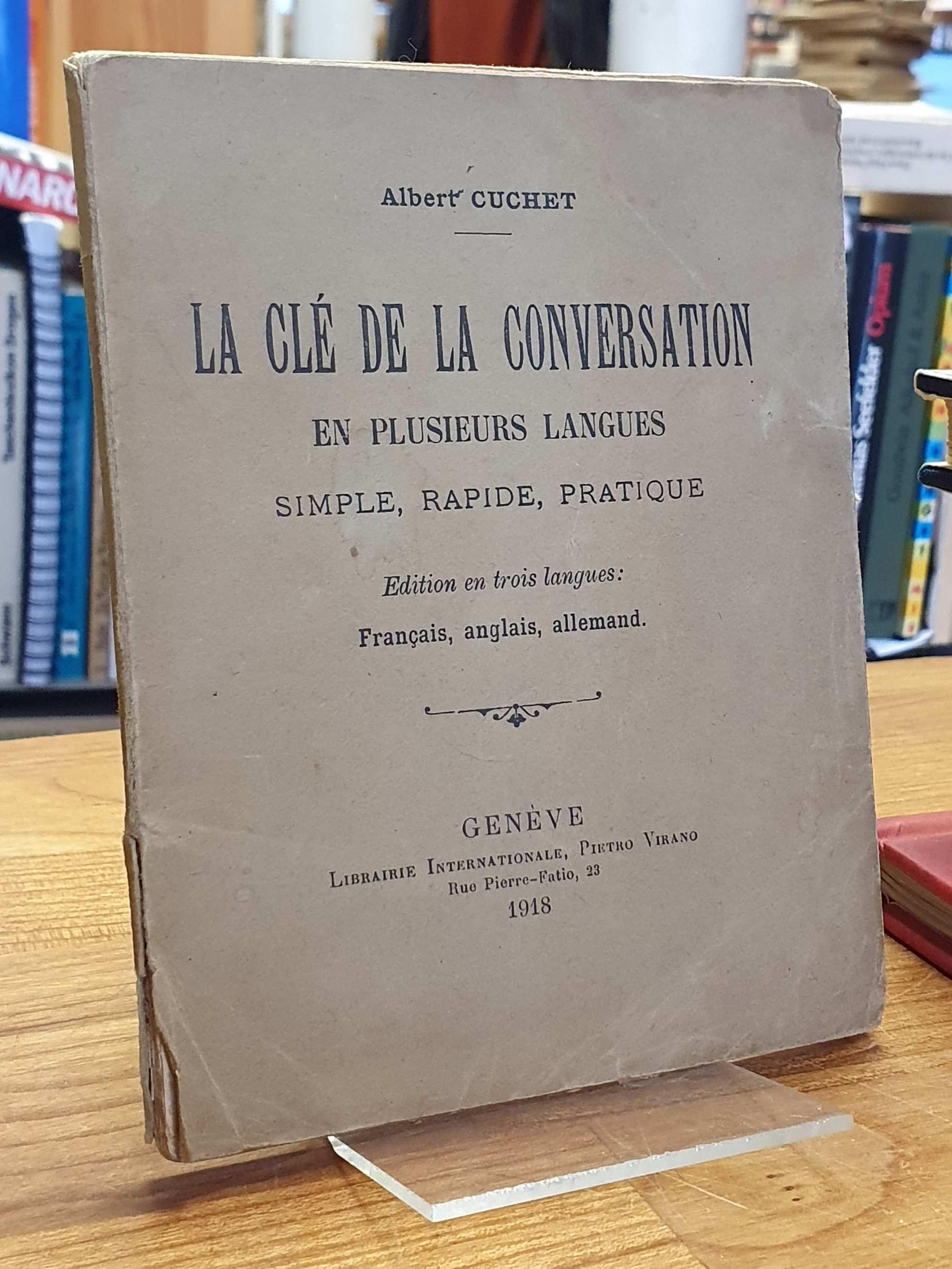 Cuchet, La Clé De La Conversation – En Plusieurs Langues – Simple Cuchet, La Clé De La Conversation – En Plusieurs Langues – Simple