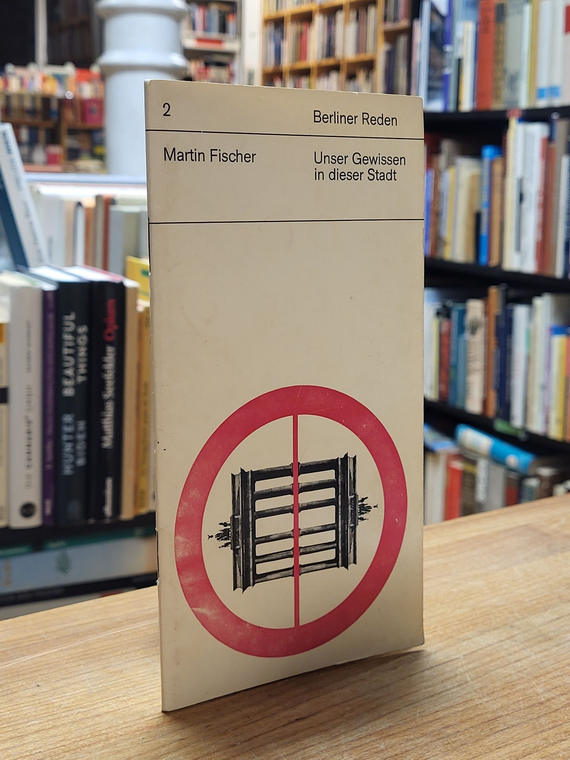 Fischer, Unser Gewissen in dieser Stadt,