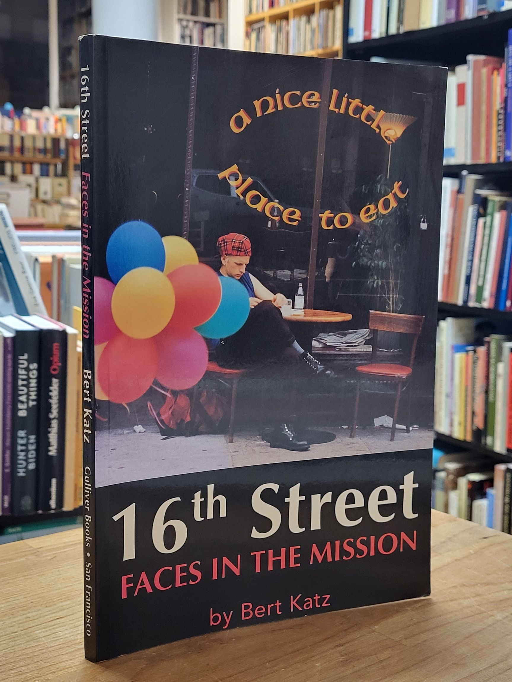 Katz, 16th Street – Faces in the Mission,