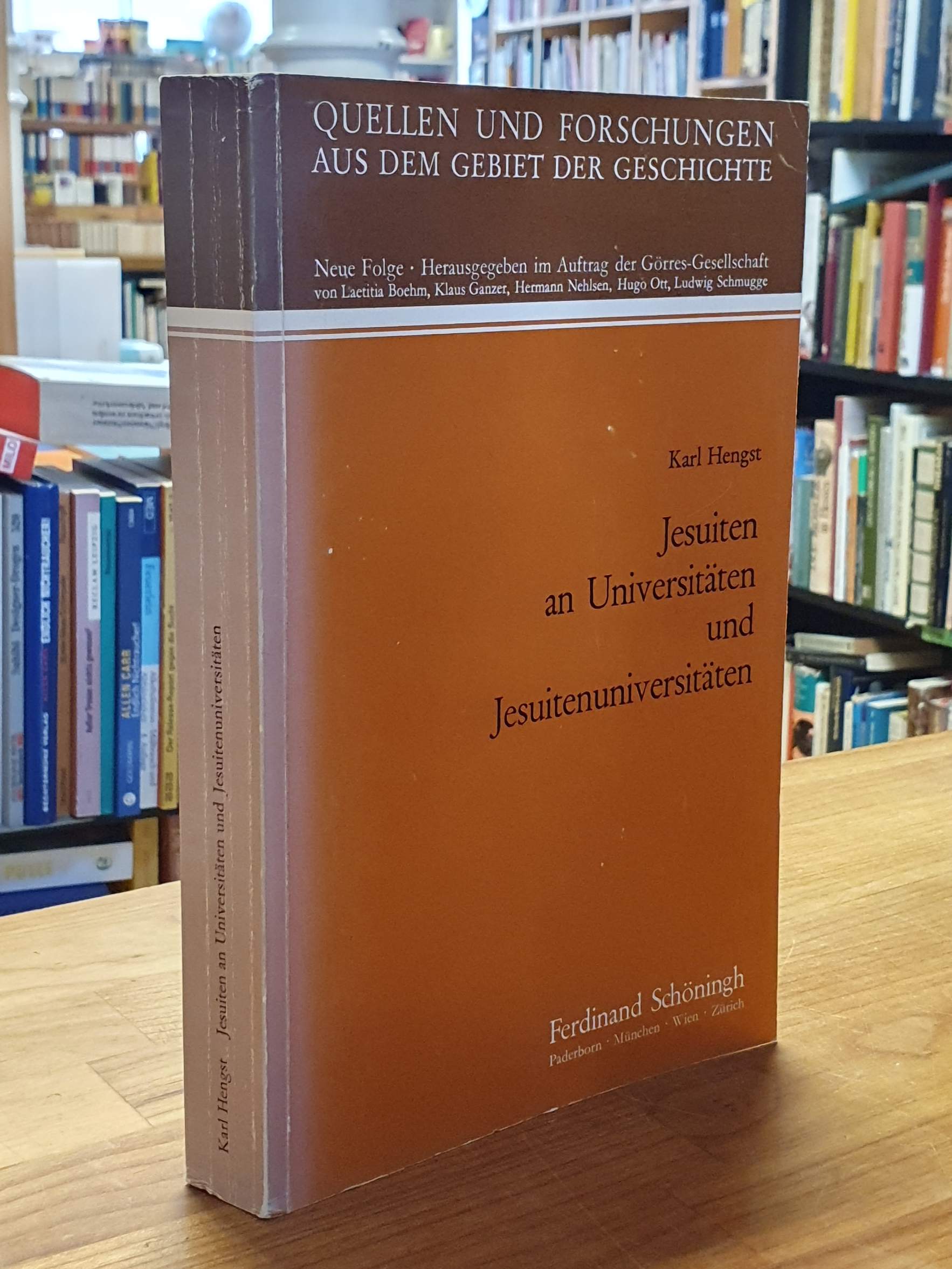 Hengst, Jesuiten an Universitäten und Jesuitenuniversitäten – Zur Geschichte der Hengst, Jesuiten an Universitäten und Jesuitenuniversitäten – Zur Geschichte der