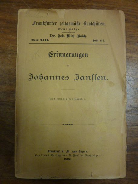 Erinnerungen an Johannes Janssen – Von einem alten Schüler, Erinnerungen an Johannes Janssen – Von einem alten Schüler,