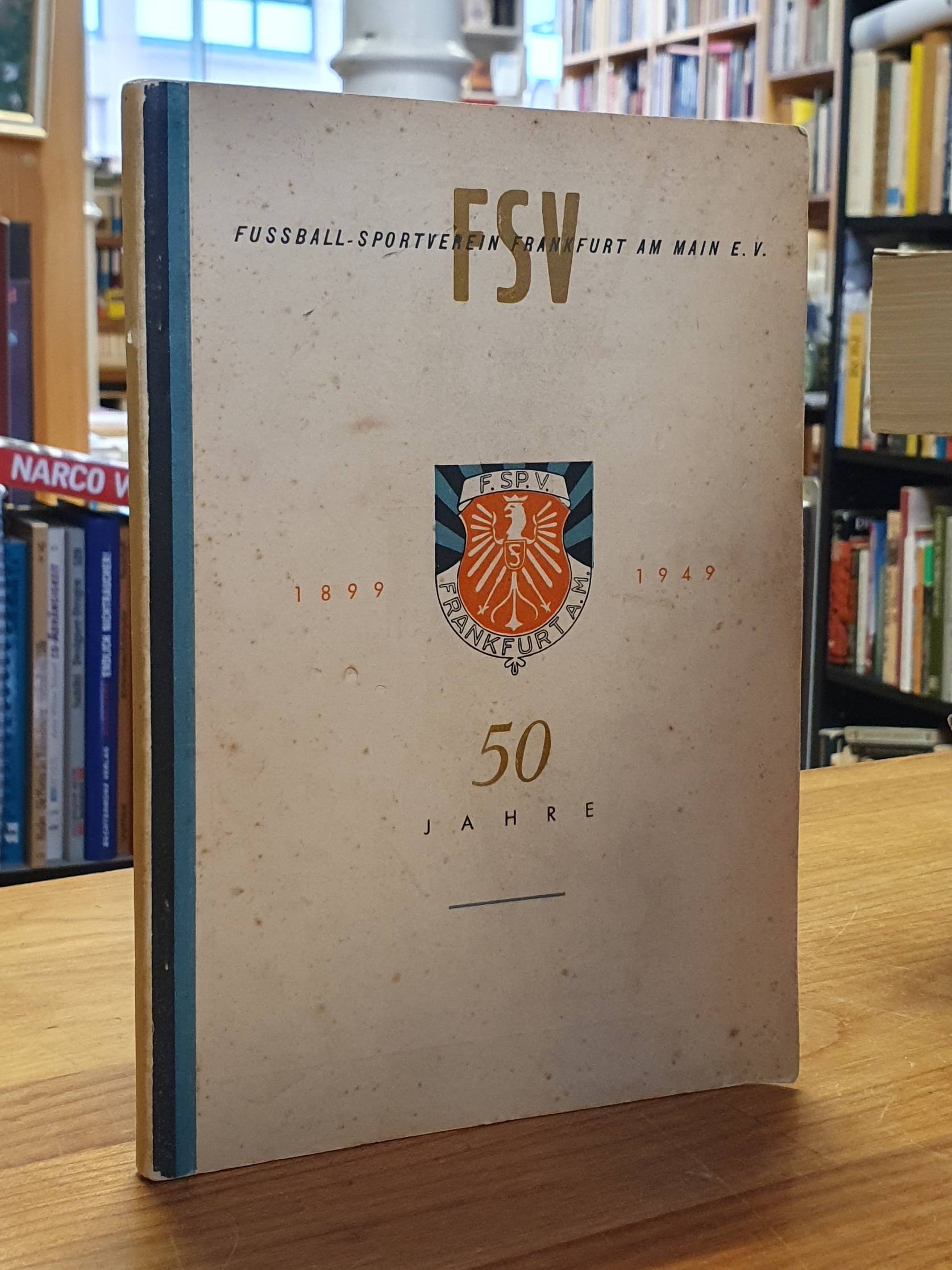 Schulze, 50 Jahre FSV – Fußball-Sportverein Frankfurt am Main E.V., Schulze, 50 Jahre FSV – Fußball-Sportverein Frankfurt am Main E.V.,