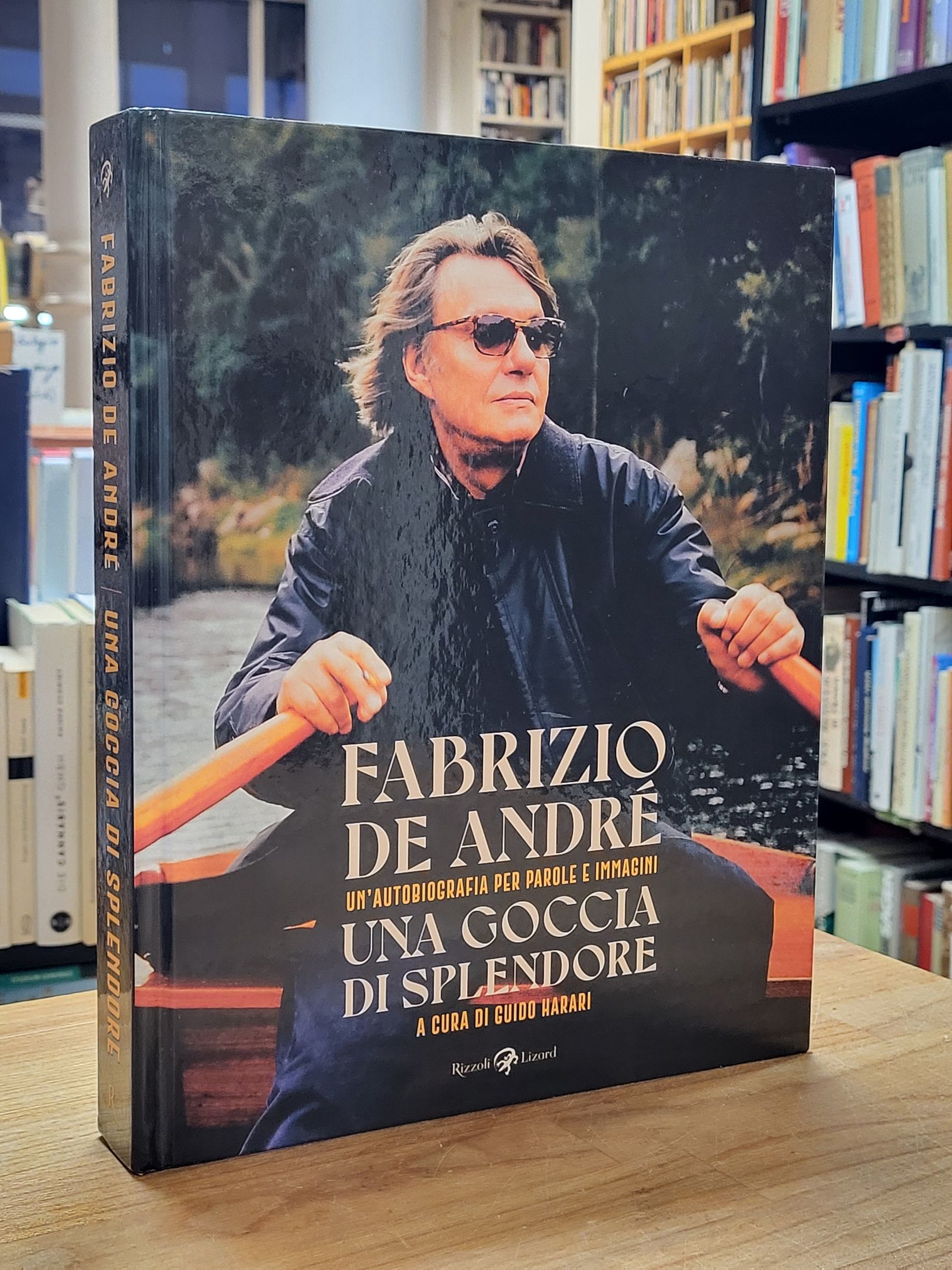 Fabrizio De André – Una goccia di splendore, un’autobiografia per parole e immag Fabrizio De André – Una goccia di splendore, un’autobiografia per parole e immag
