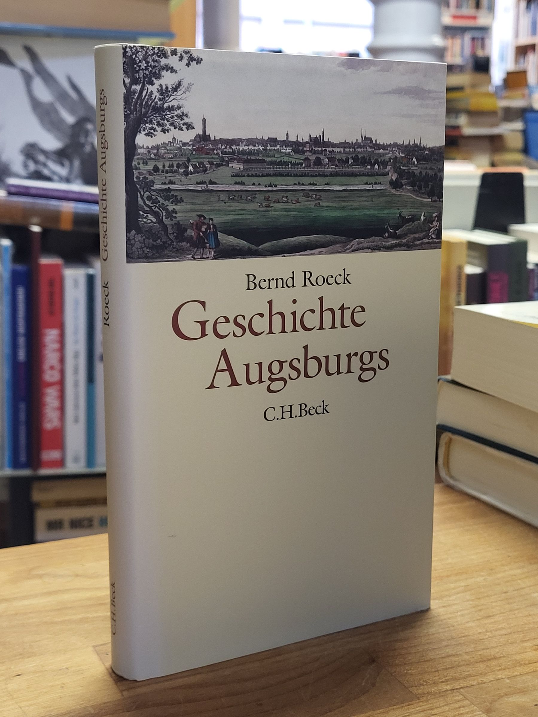 Roeck, Geschichte Augsburgs,
