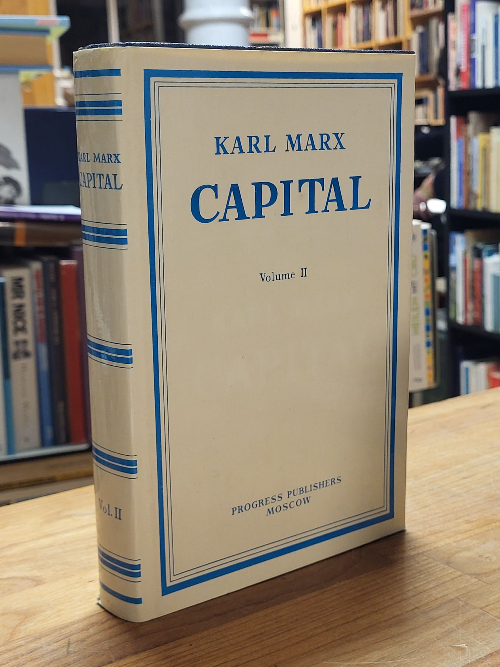Marx, Capital – A Critique Political Economy – Volume II: The Process of Circula