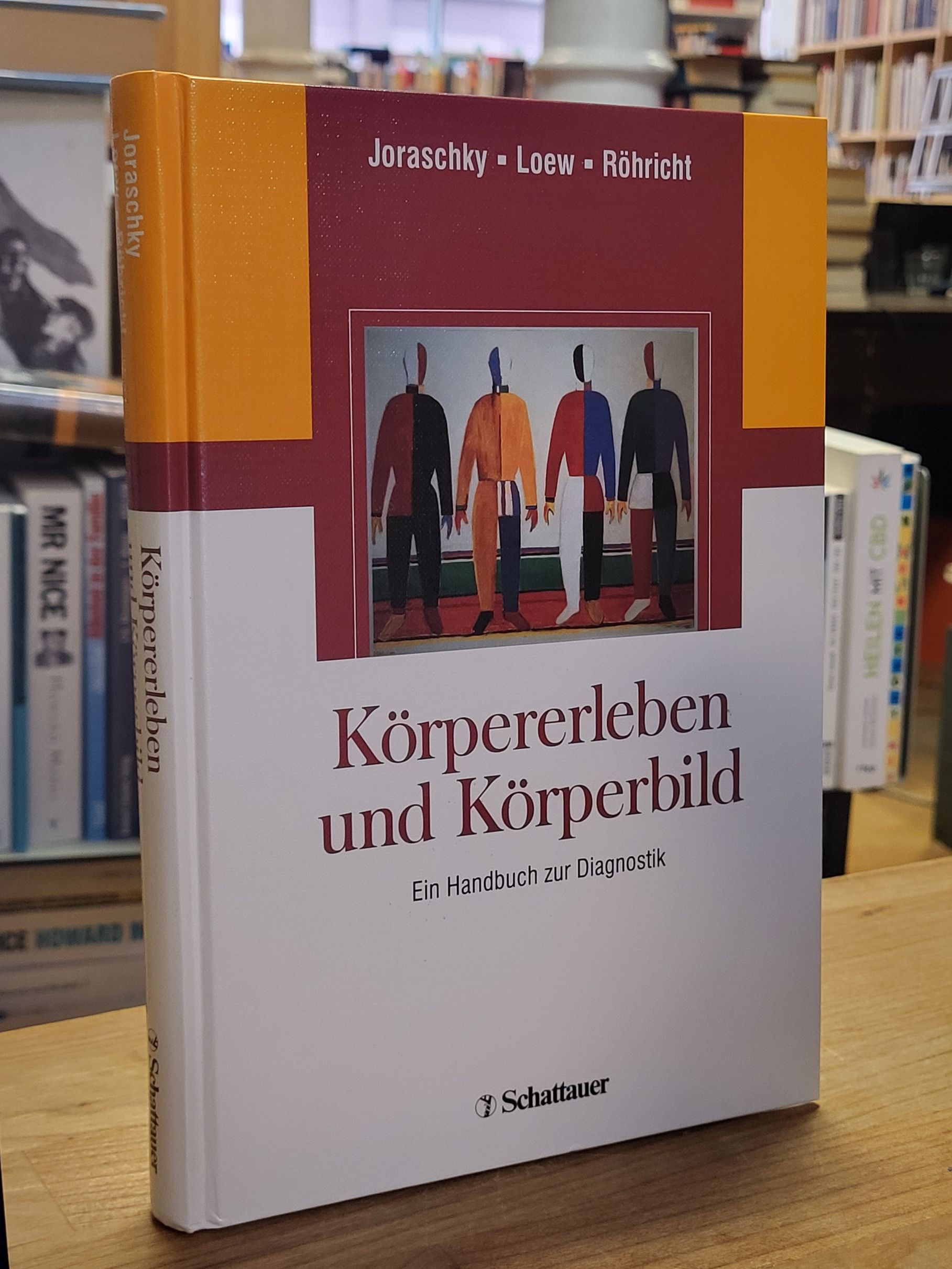 Joraschky, Körpererleben und Körperbild, Joraschky, Körpererleben und Körperbild,