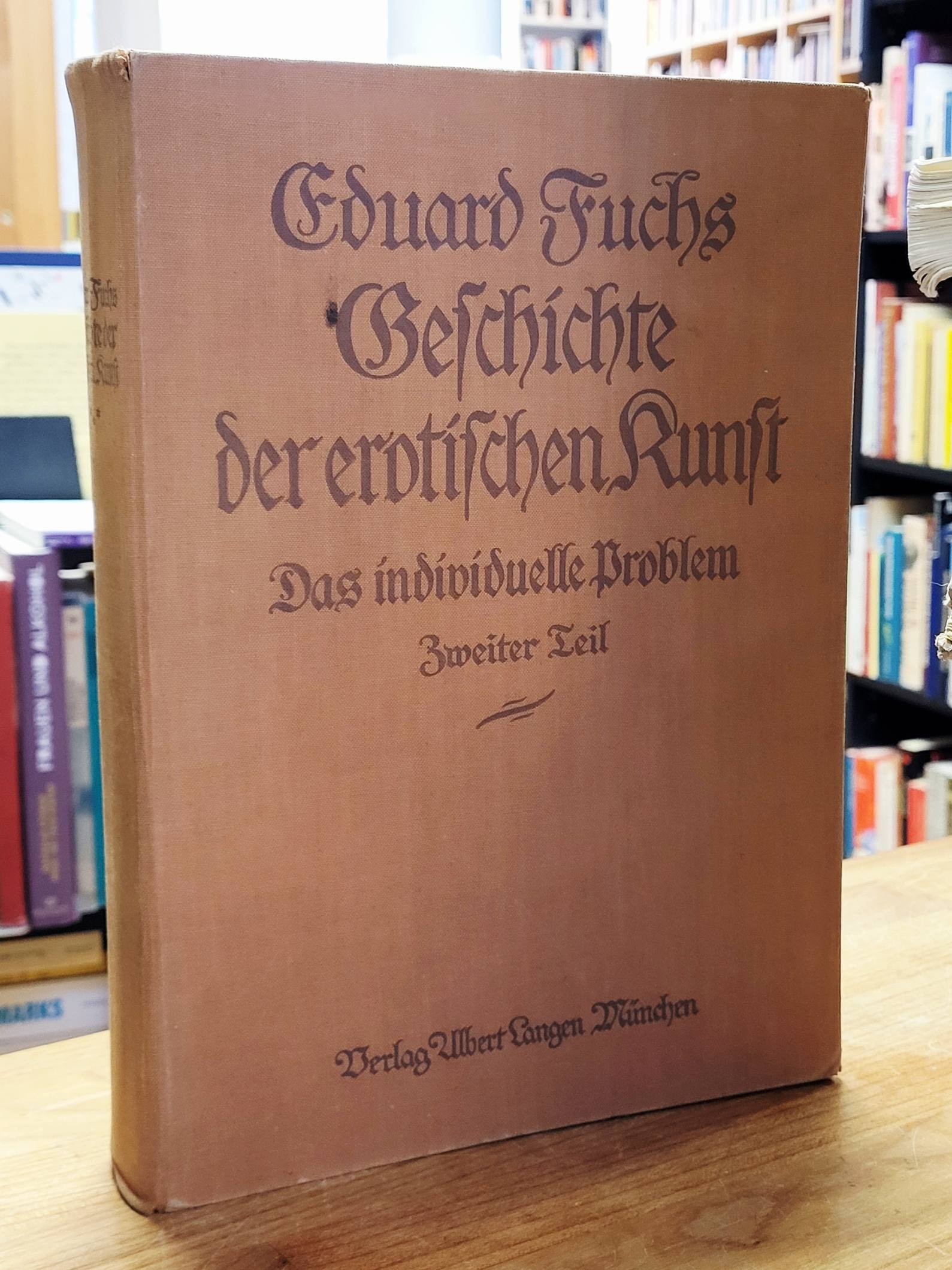 Fuchs, Geschichte der erotischen Kunst, Bd. II: Das individuelle Problem, Teil 2