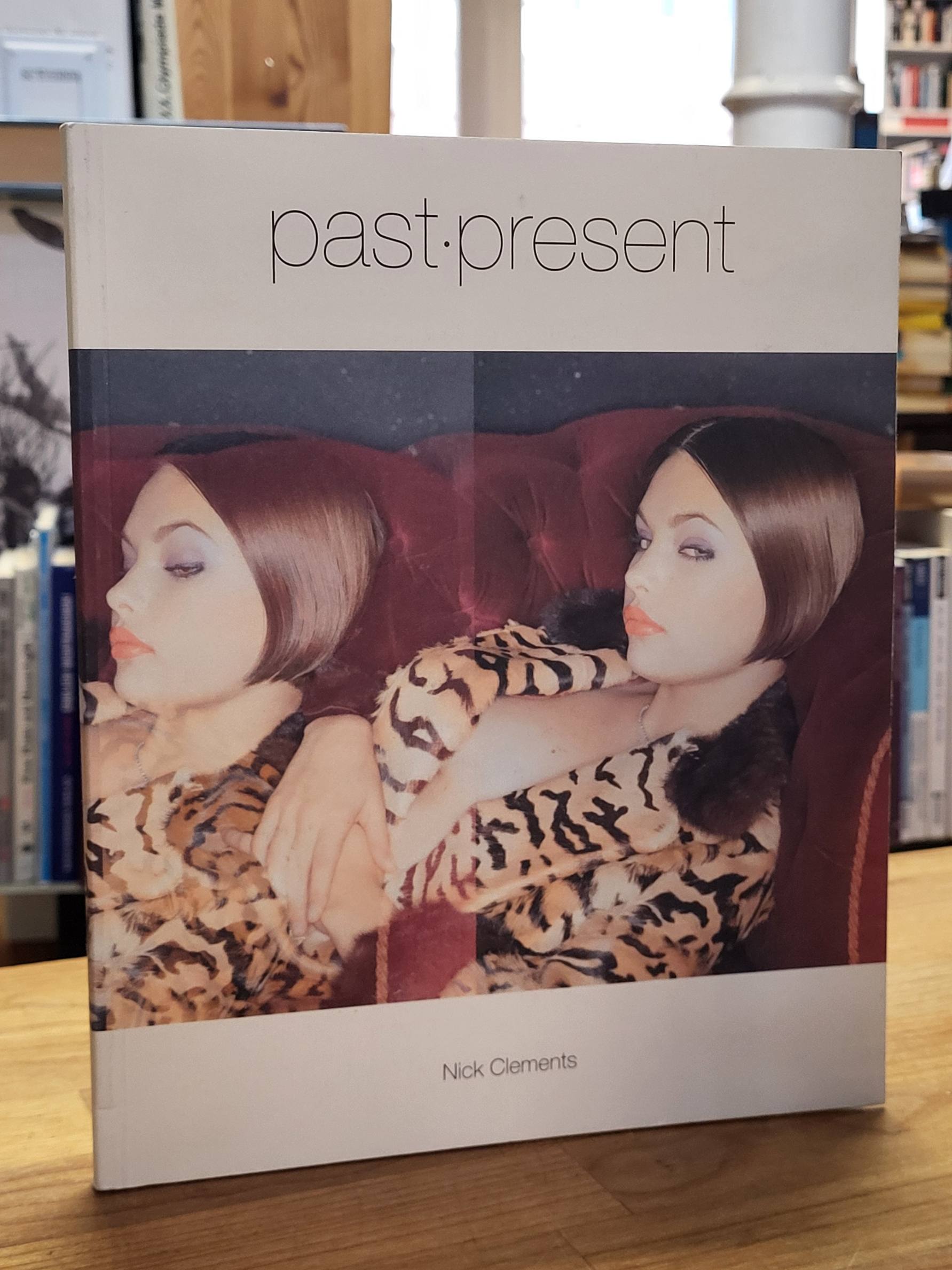 Clements, Past – Present – Photography,