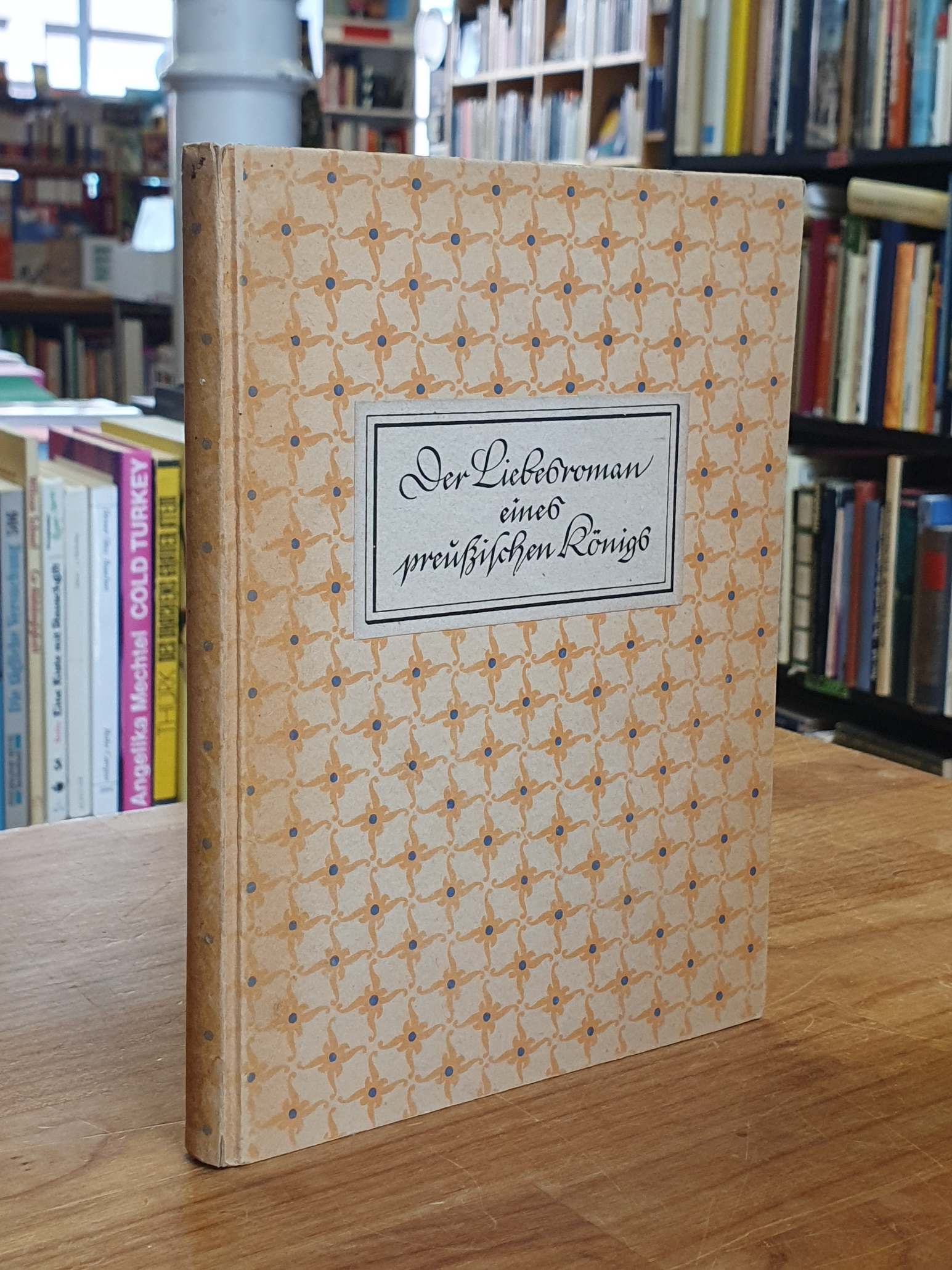 Schwemer, Der Liebesroman eines preußischen Königs, Schwemer, Der Liebesroman eines preußischen Königs,