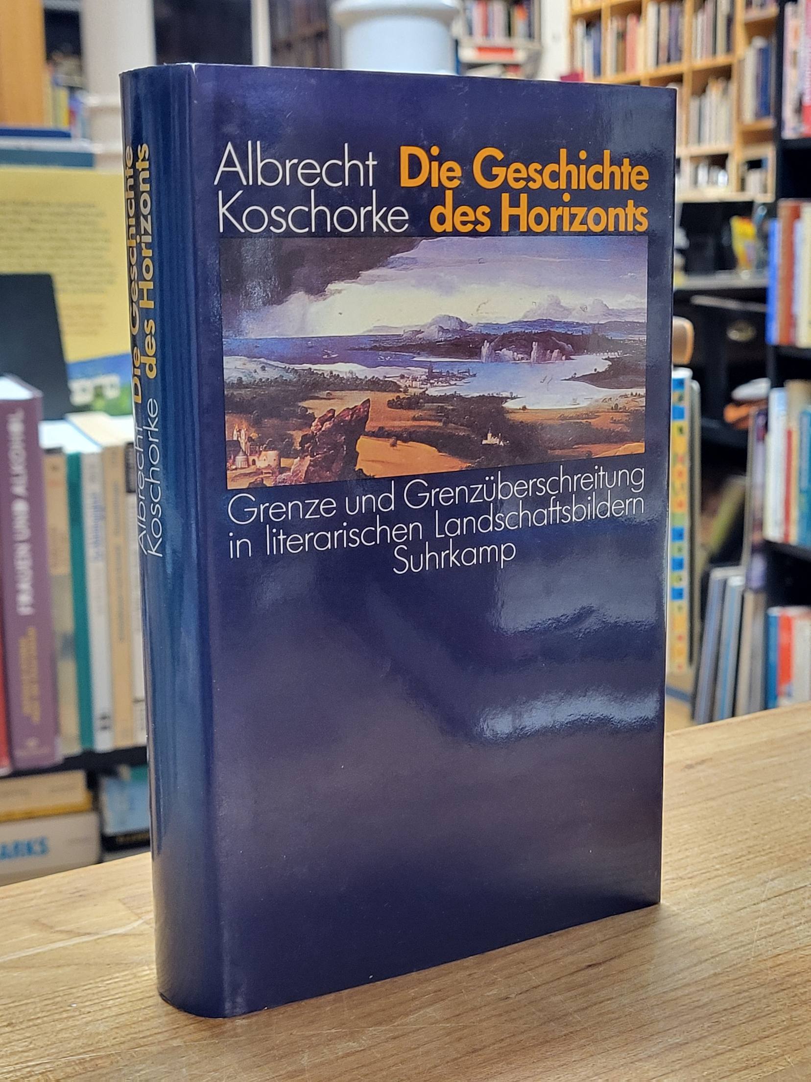 Koschorke, Die Geschichte des Horizonts – Grenze und Grenzüberschreitung in lite
