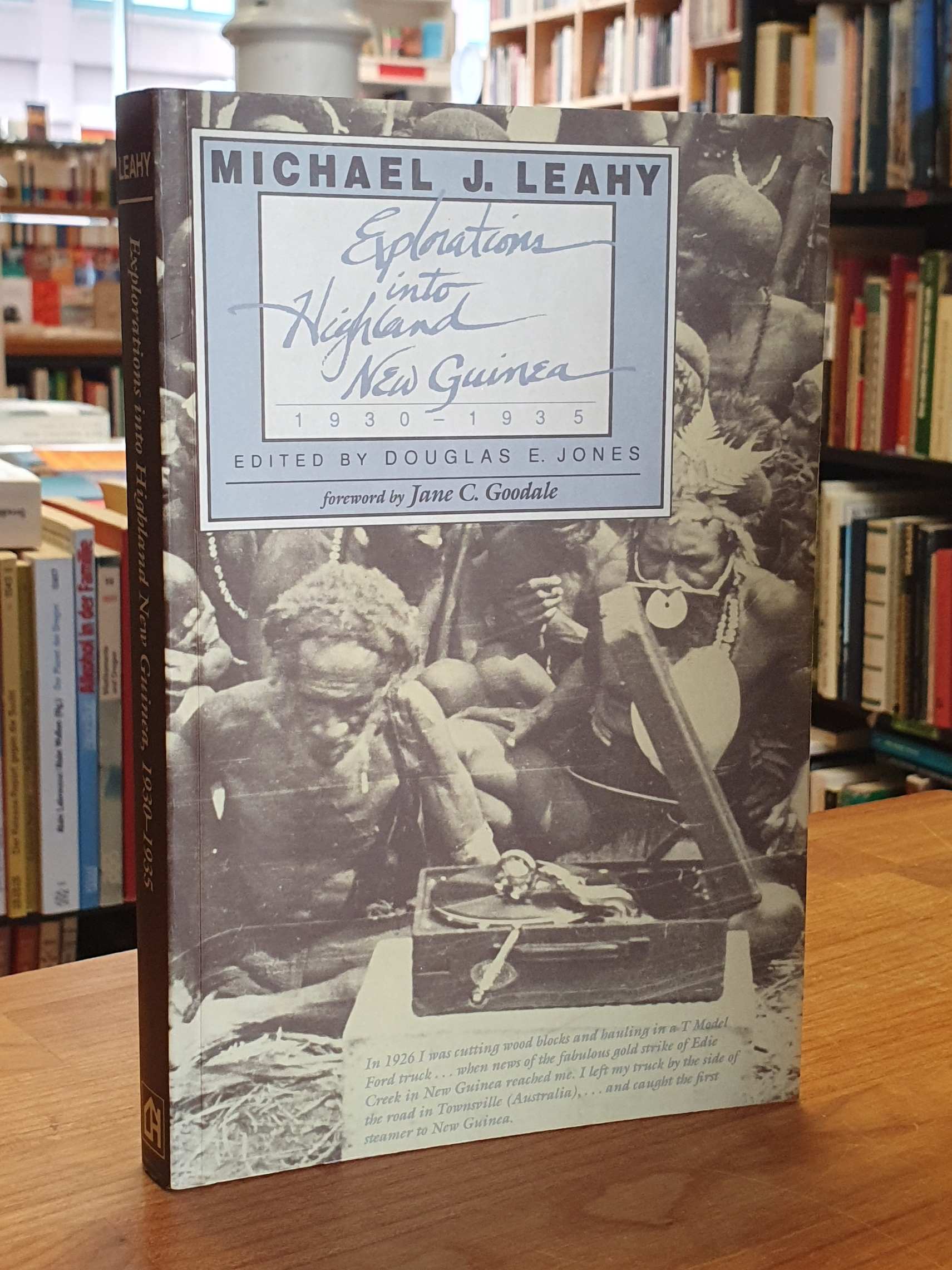Leahy, Explorations Into Highland New Guinea – 1930 – 1935,