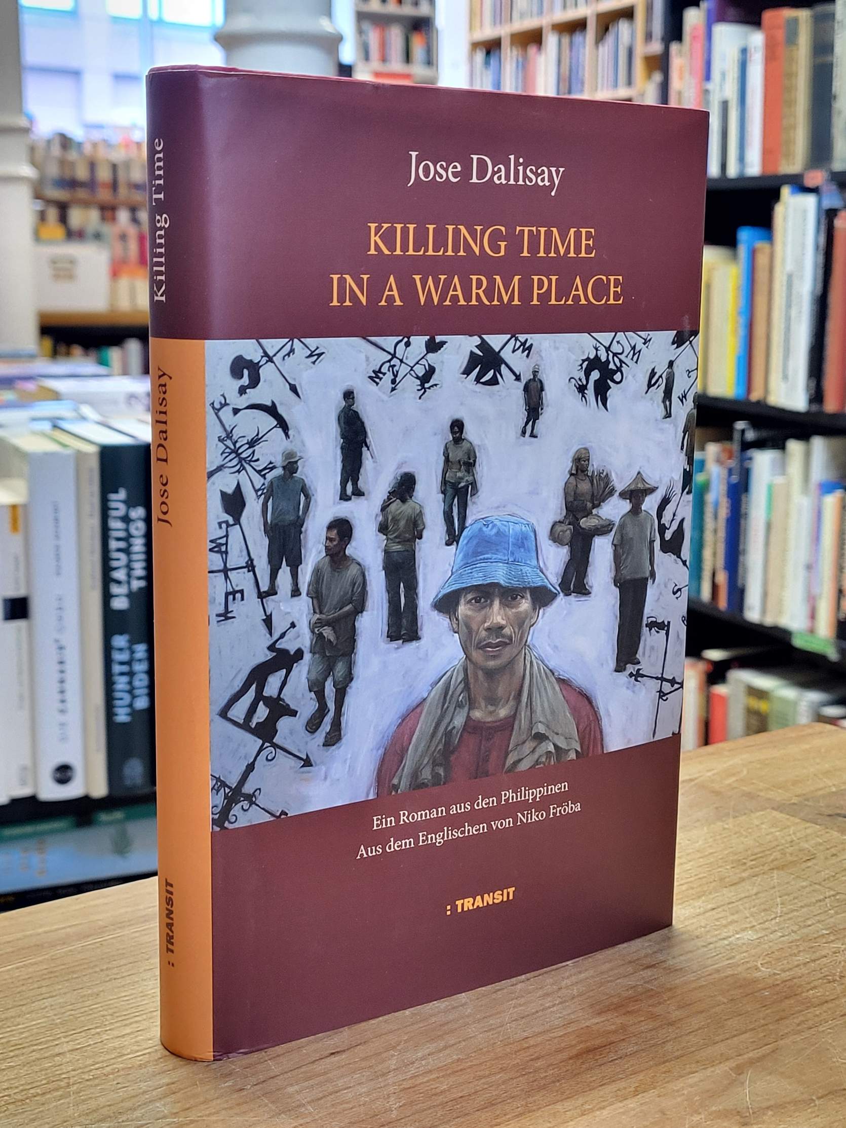 Dalisay, Killing Time in a Warm Place – Ein Roman aus den Philippinen, Dalisay, Killing Time in a Warm Place – Ein Roman aus den Philippinen,