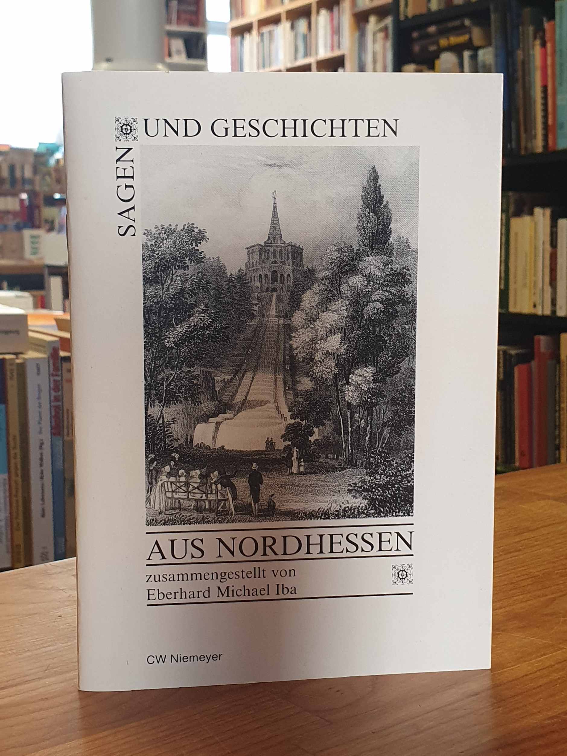 Sagen und Geschichten aus Nordhessen – von Weser, Diemel und Fulda,