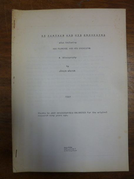 Zentner, Si Zentner and His Orchestra, also including Bob Florence and his Orche Zentner, Si Zentner and His Orchestra, also including Bob Florence and his Orche