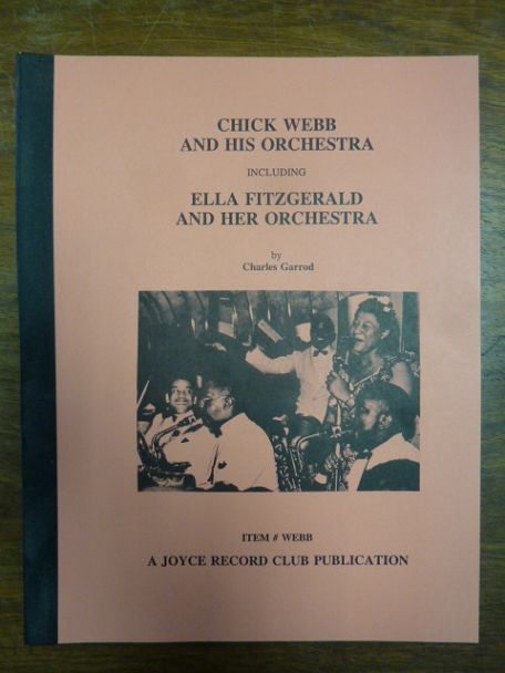 Webb, Chick Webb and His Orchestra including Ella Fitzgerald and Her Orchestra,