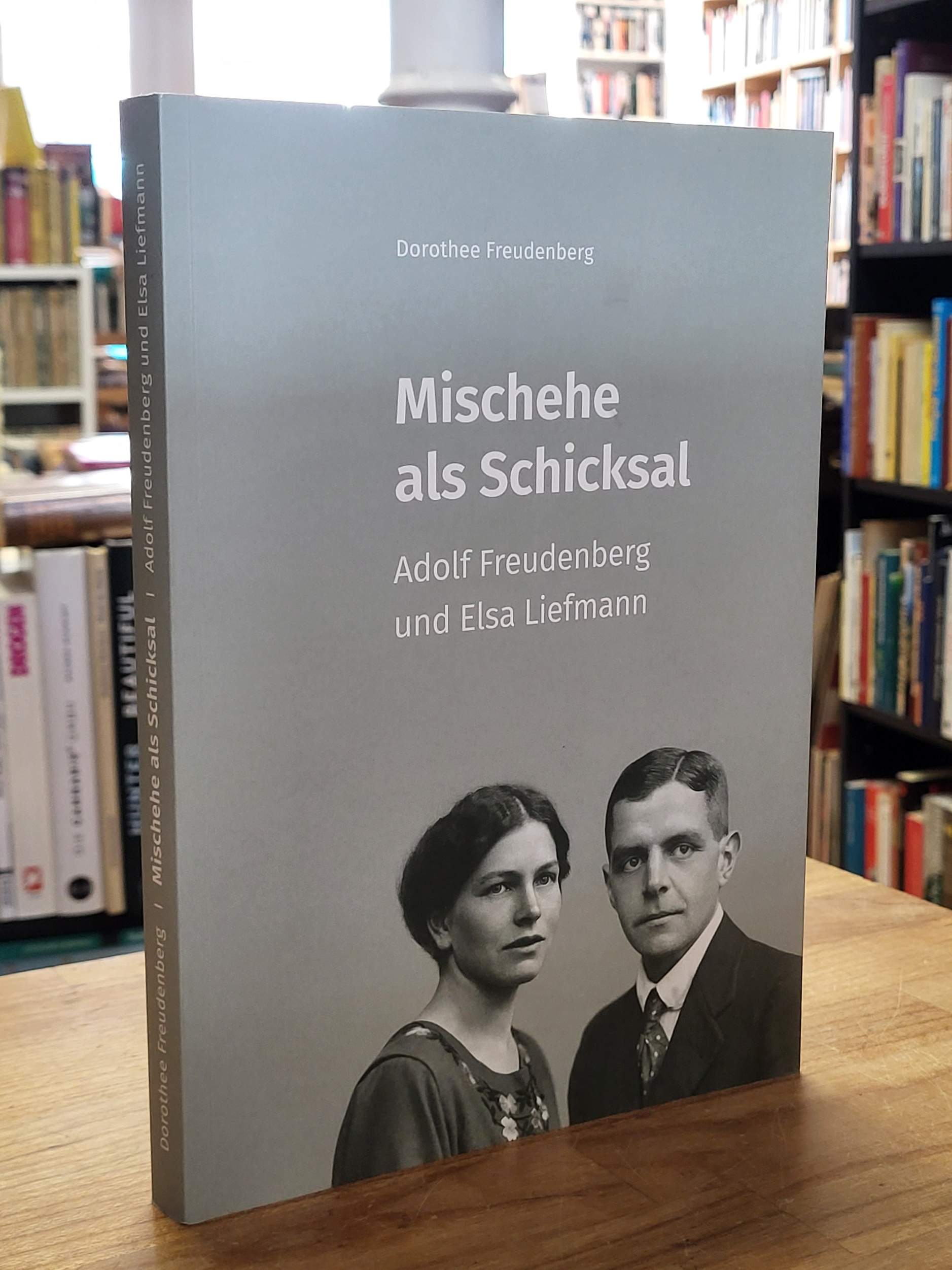 Freudenberg-Hübner, Mischehe als Schicksal,