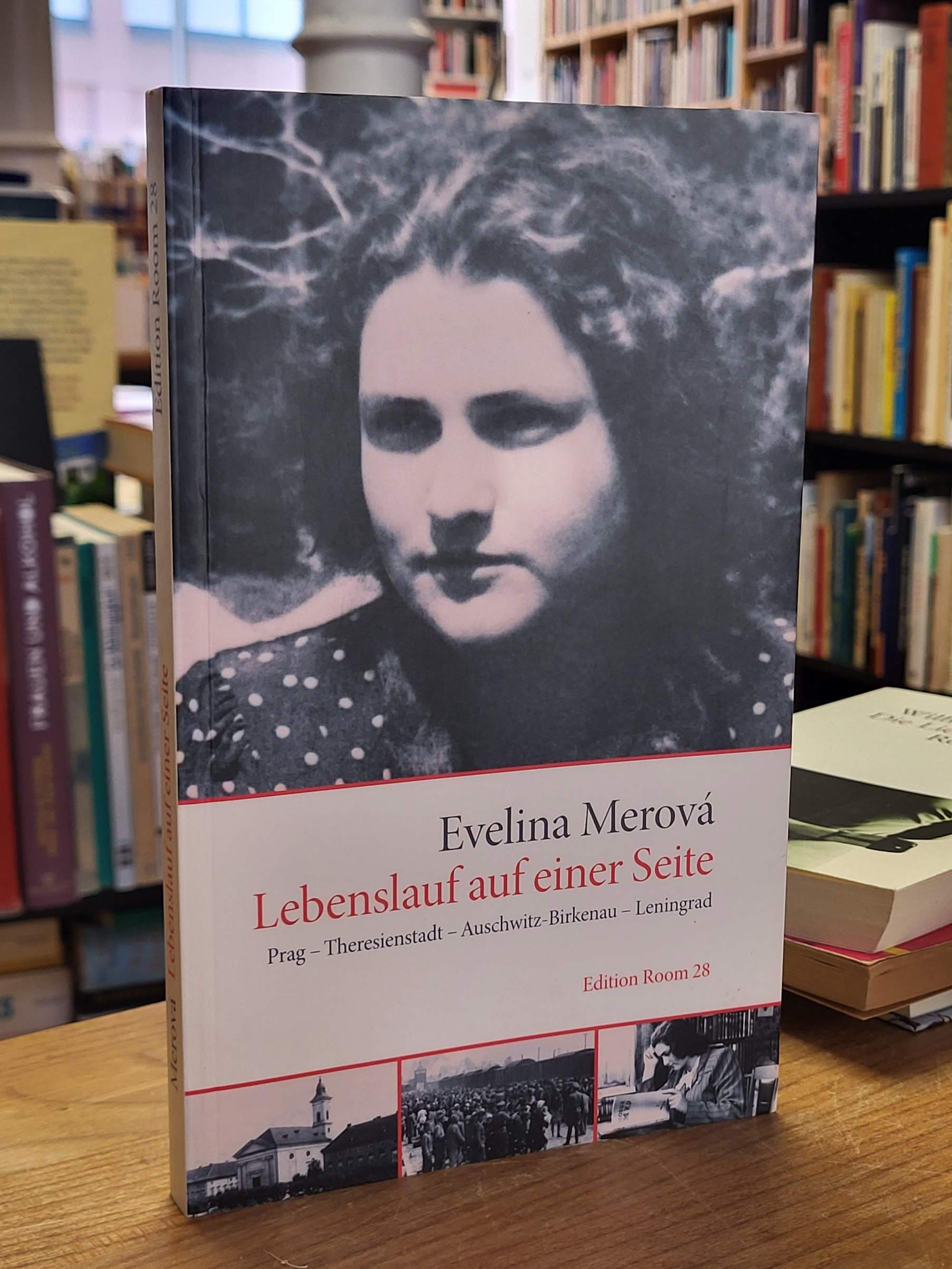 Merová, Lebenslauf auf einer Seite – Prag – Theresienstadt – Auschwitz-Birkenau