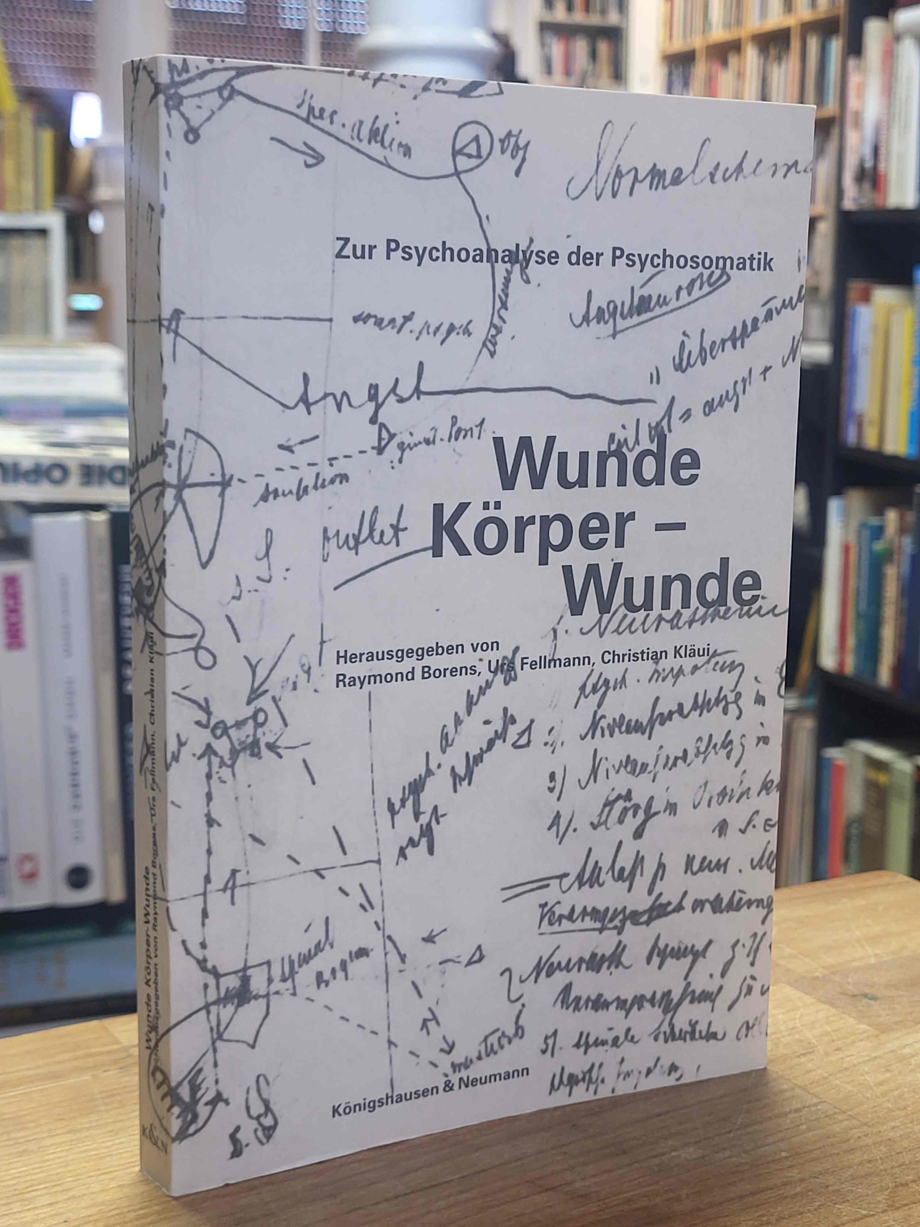 Borens, Wunde Körper – Wunde – Zur Psychoanalyse der Psychosomatik,