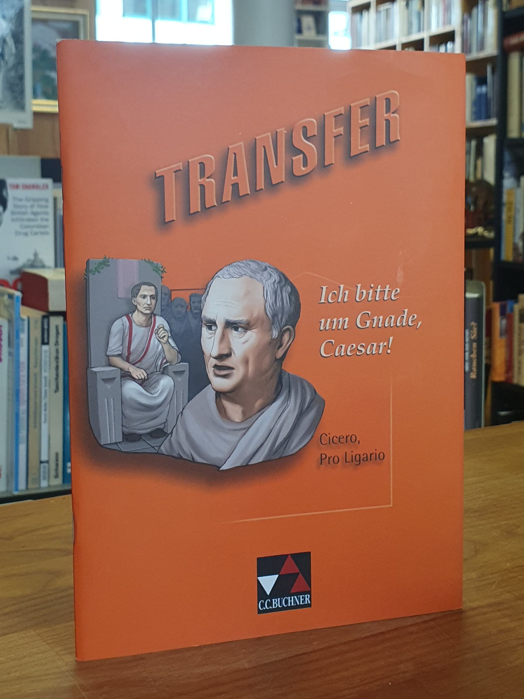 Jesper, Ich bitte um Gnade, Caesar! – Cicero, Pro Ligaro, Jesper, Ich bitte um Gnade, Caesar! – Cicero, Pro Ligaro,