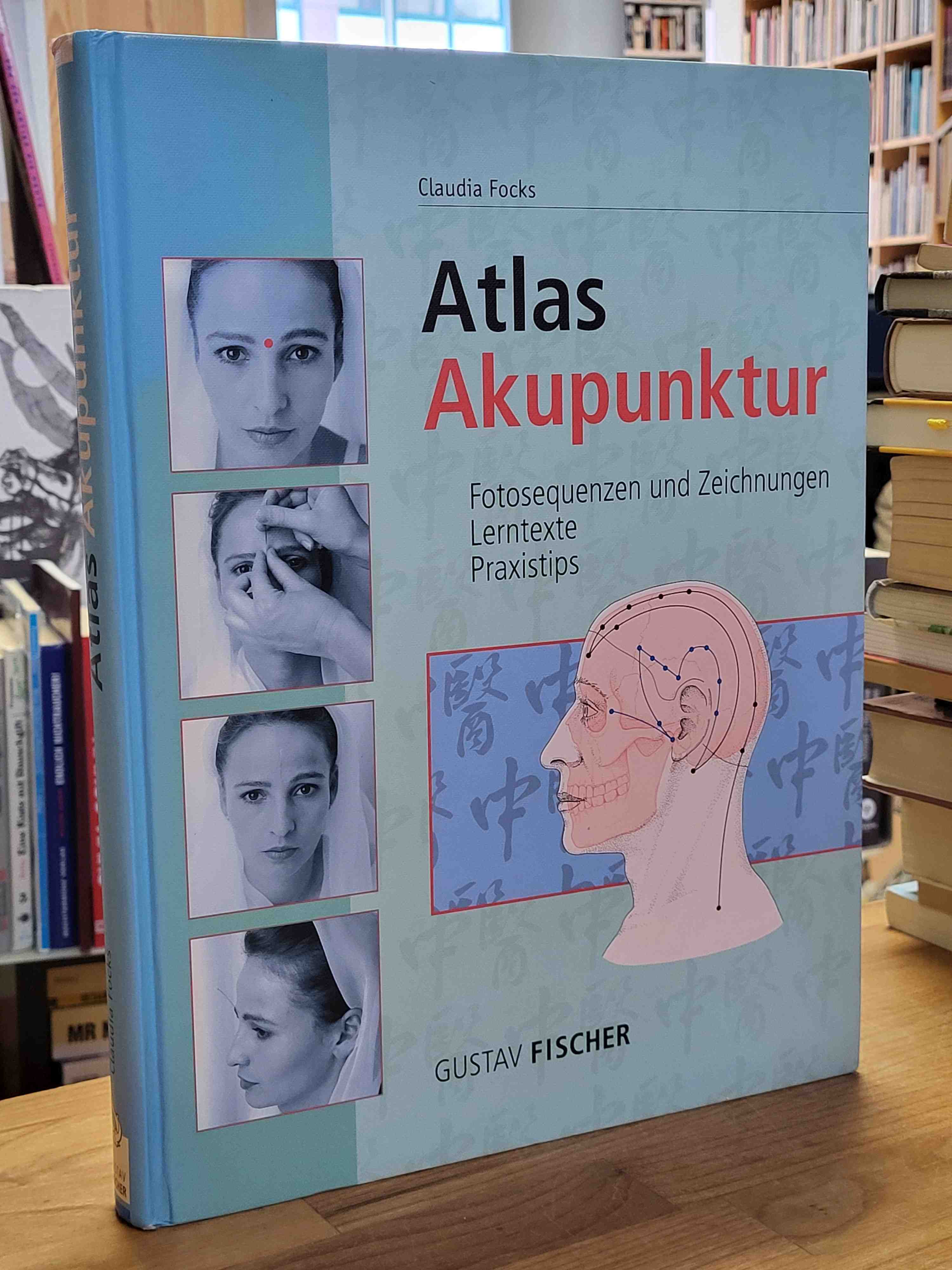 Focks, Atlas Akupunktur, Focks, Atlas Akupunktur,