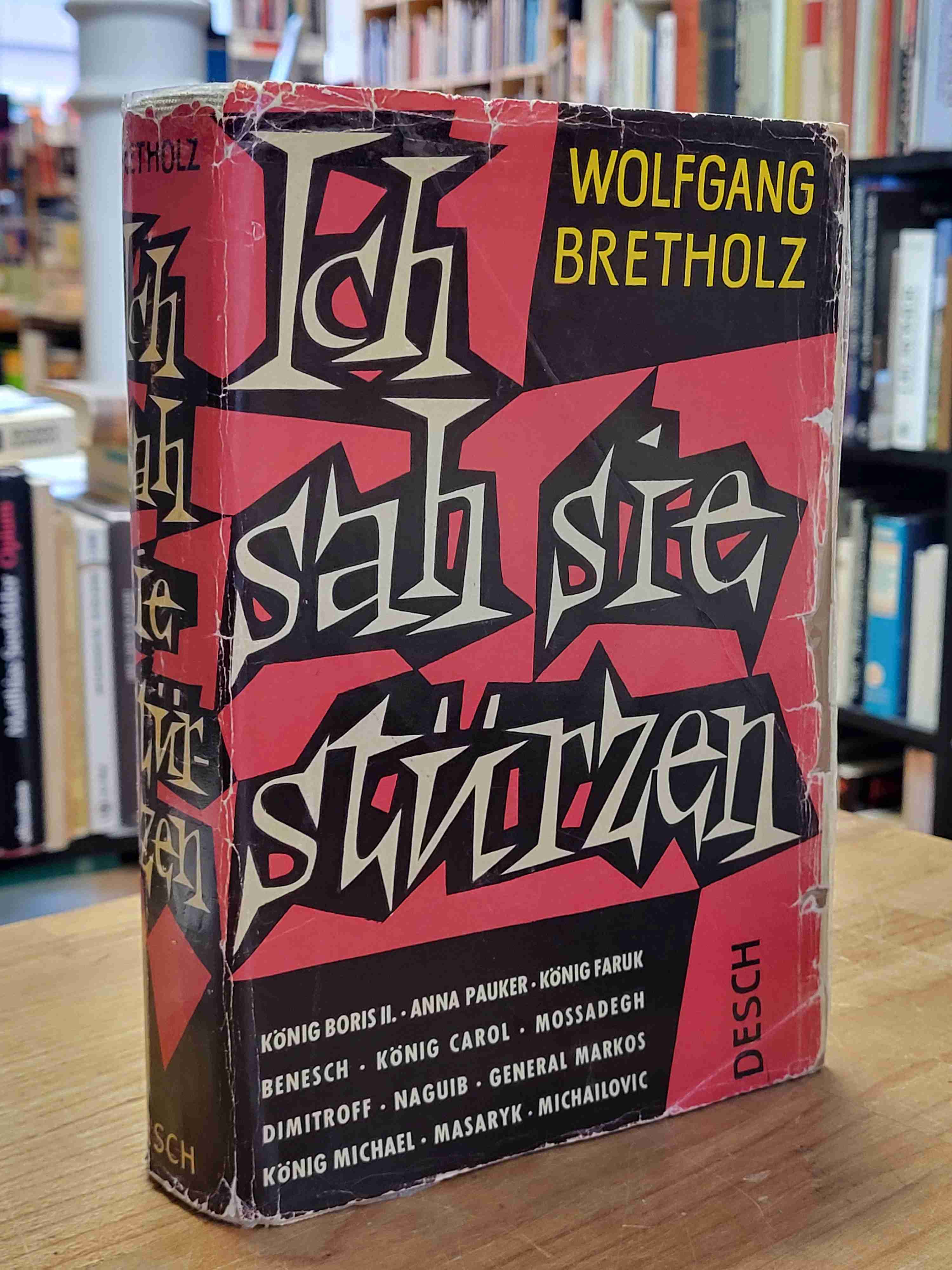 Bretholz, Ich sah sie stürzen, Bretholz, Ich sah sie stürzen,