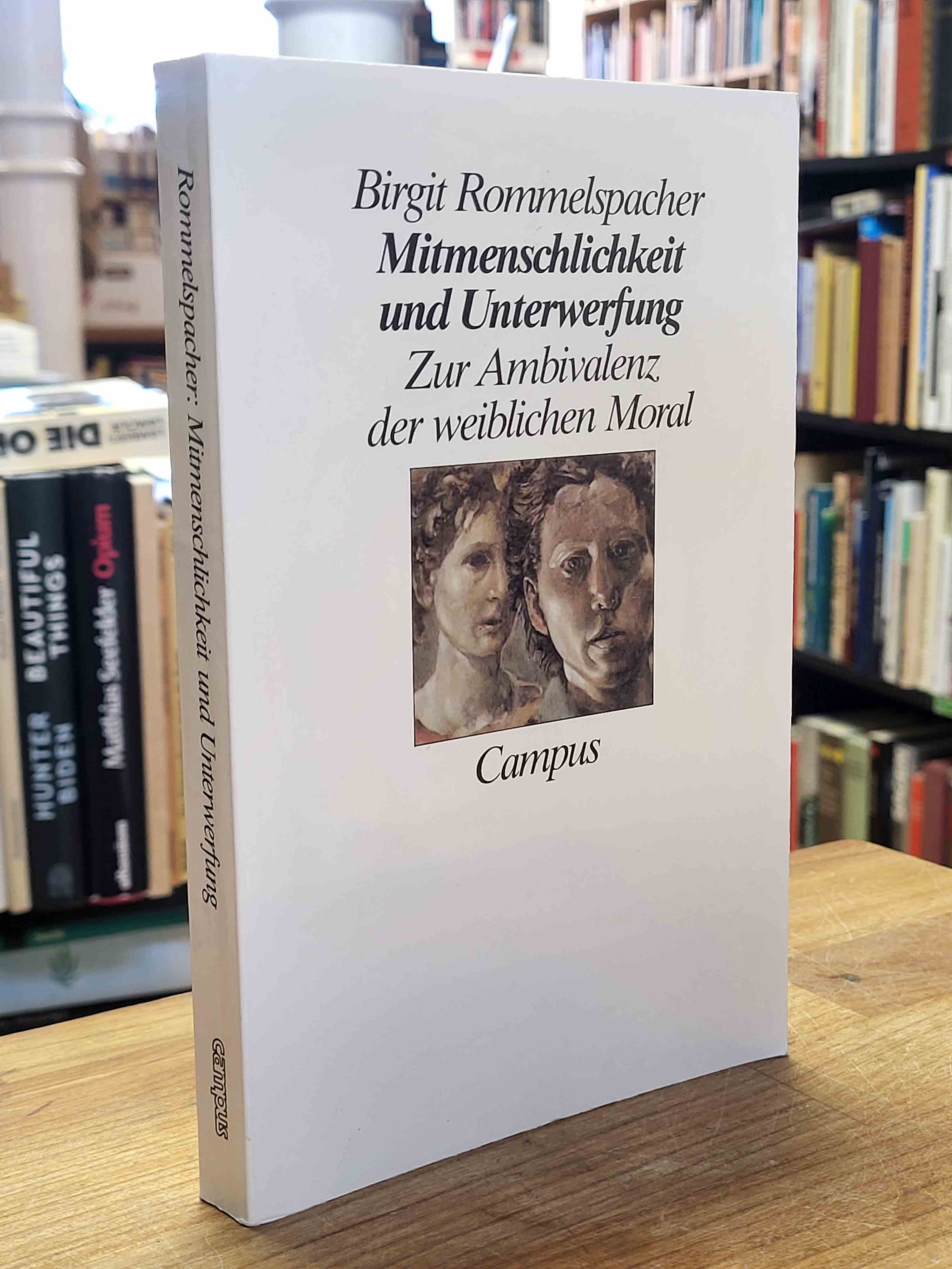 Rommelspacher, Mitmenschlichkeit und Unterwerfung,