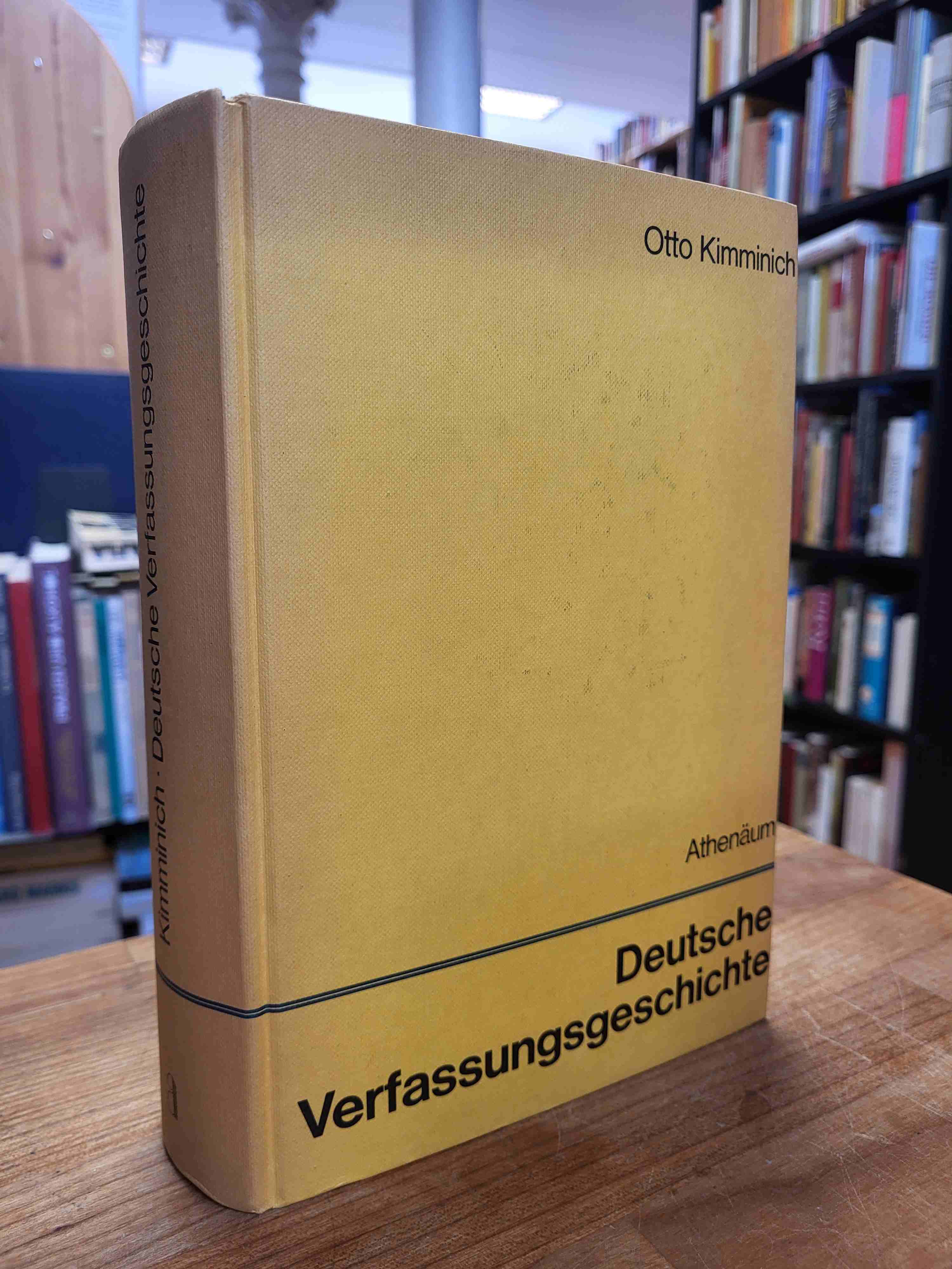 Kimminich, Deutsche Verfassungsgeschichte,