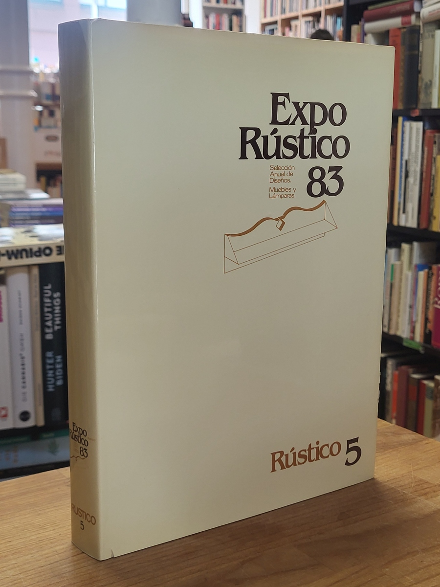 Asensio Cerver, Expo Rustico 83 – Selección Anual de Diseños – Muebles y Lámpara Asensio Cerver, Expo Rustico 83 – Selección Anual de Diseños – Muebles y Lámpara