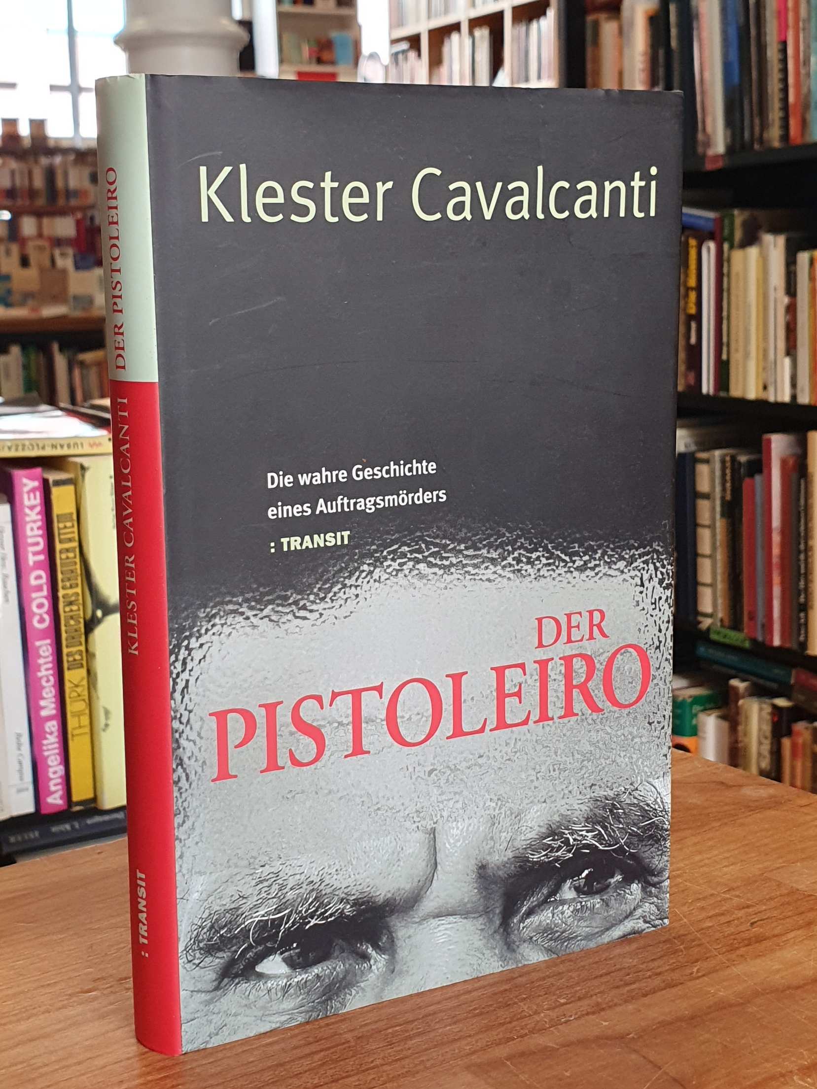 Cavalcanti, Der Pistoleiro – Die wahre Geschichte eines Auftragsmörders, Cavalcanti, Der Pistoleiro – Die wahre Geschichte eines Auftragsmörders,