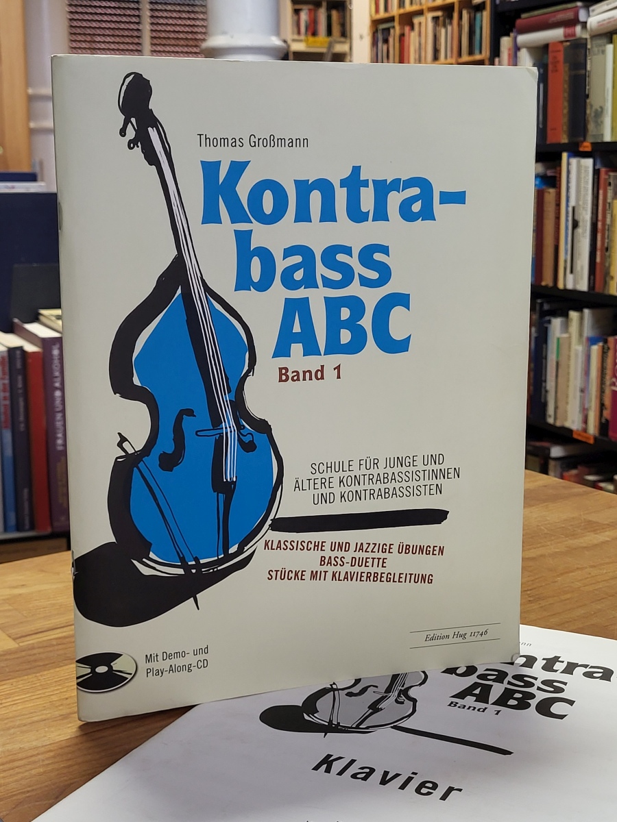 Großmann, Klassische und jazzige Übungen, Bass-Duette, Stücke mit Klavierbegleit Großmann, Klassische und jazzige Übungen, Bass-Duette, Stücke mit Klavierbegleit