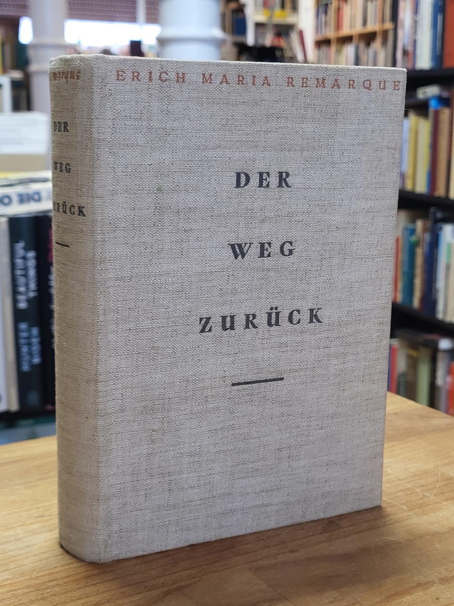 Remarque, Der Weg zurück, Remarque, Der Weg zurück,