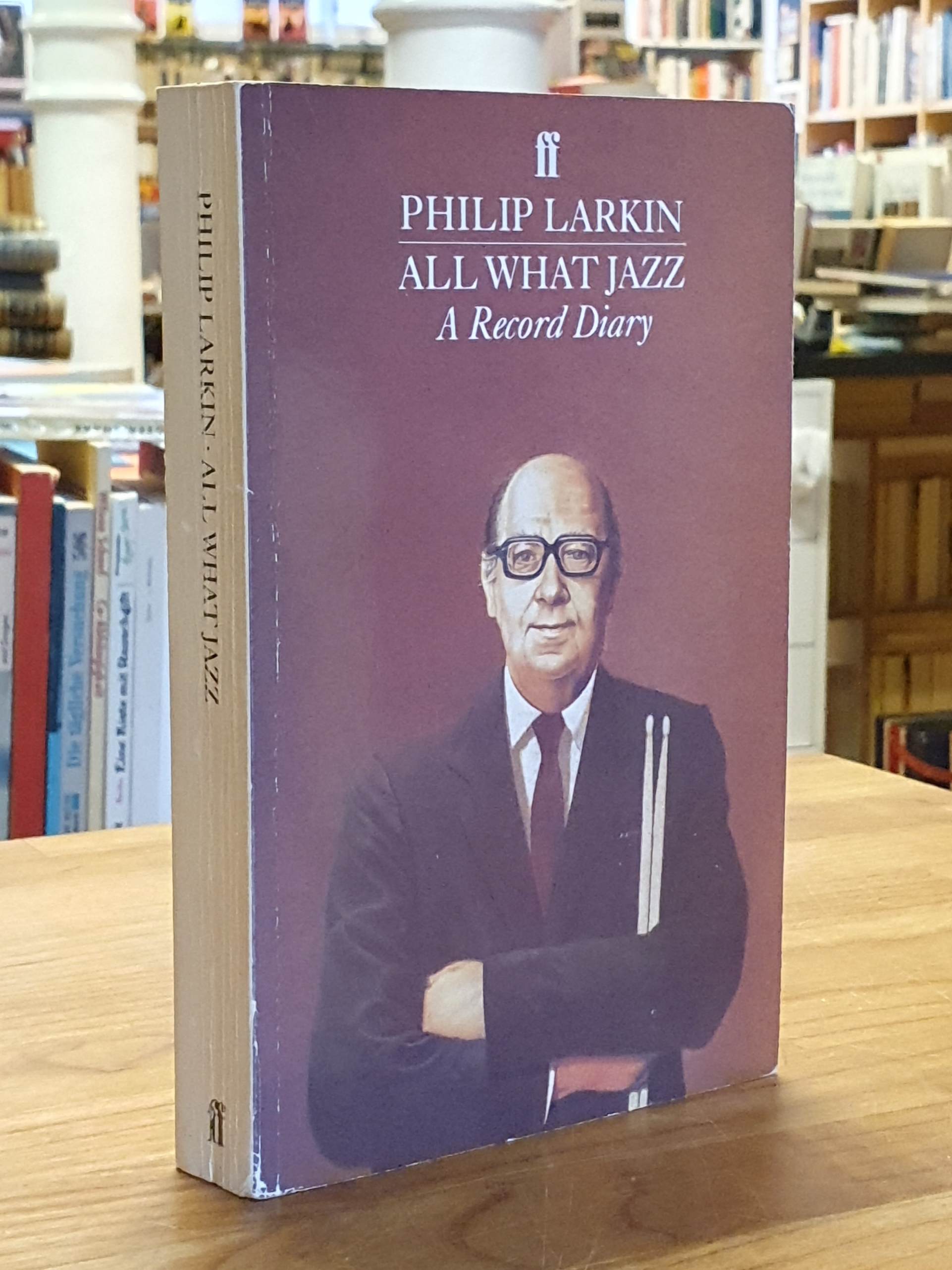 Larkin, All What Jazz – A Record Diary 1961-1971, Larkin, All What Jazz – A Record Diary 1961-1971,