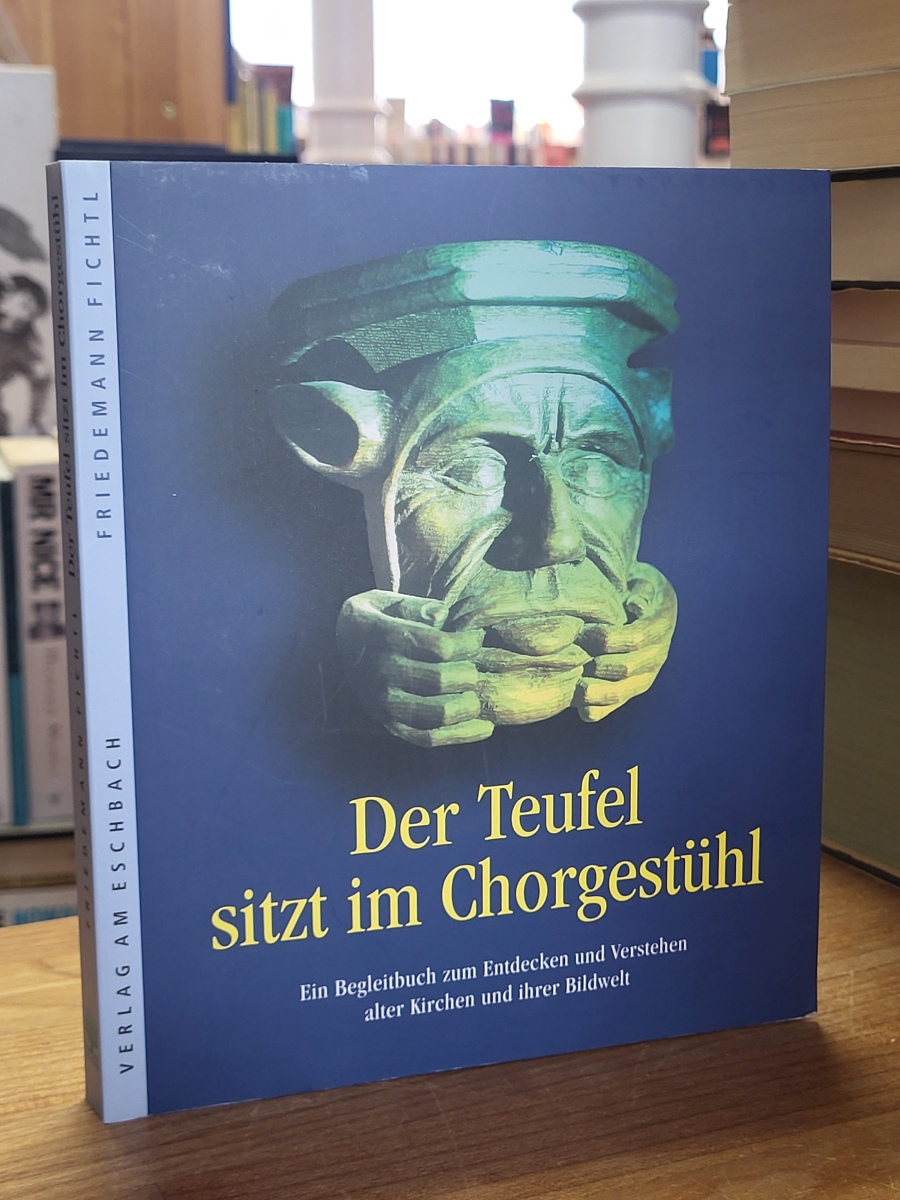 Fichtl, Der Teufel sitzt im Chorgestühl, Fichtl, Der Teufel sitzt im Chorgestühl,