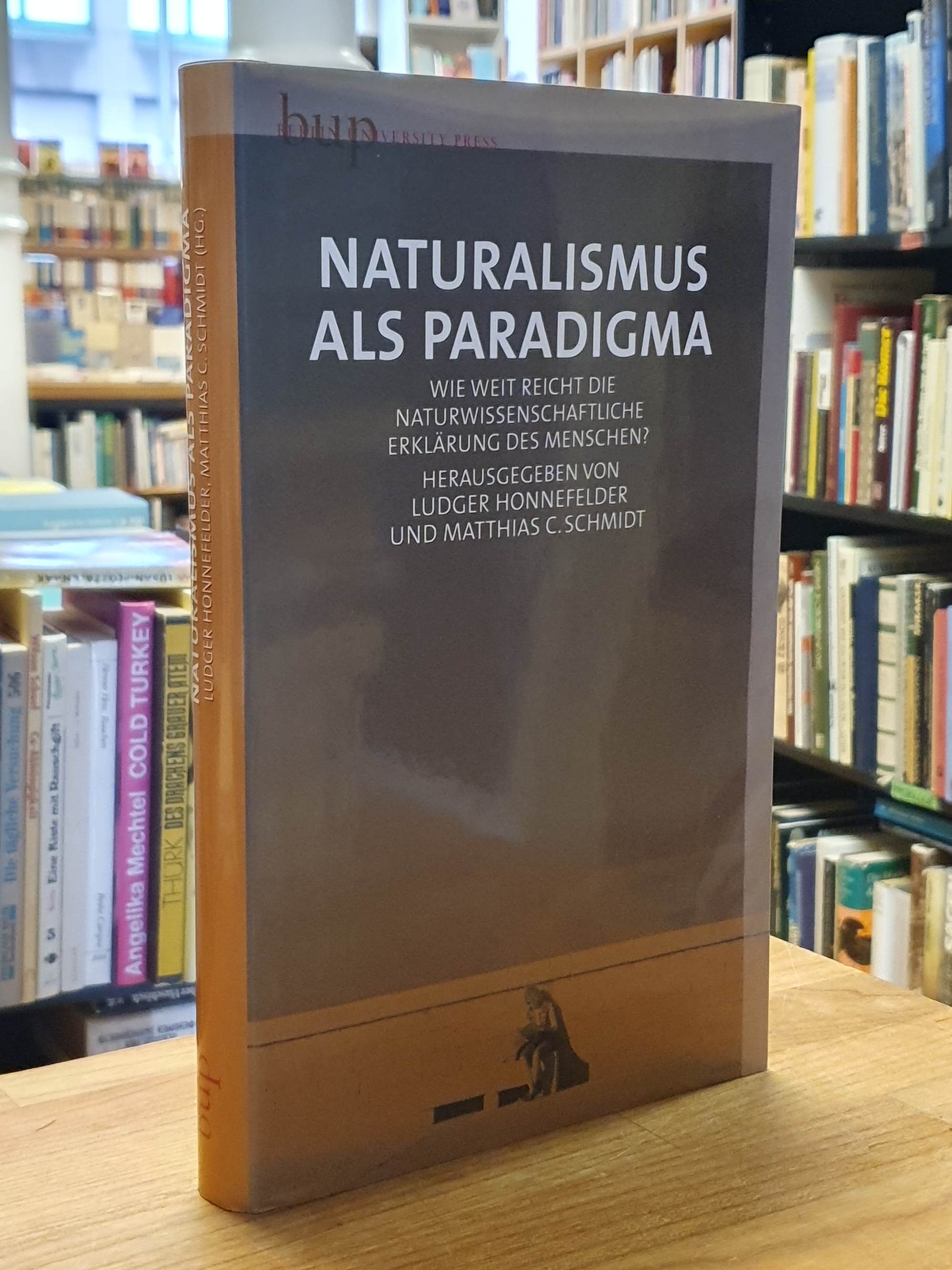 Honnefelder, Naturalismus als Paradigma – Wie weit reicht die naturwissenschaftl