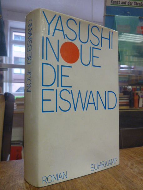 Die Eiswand – Roman,