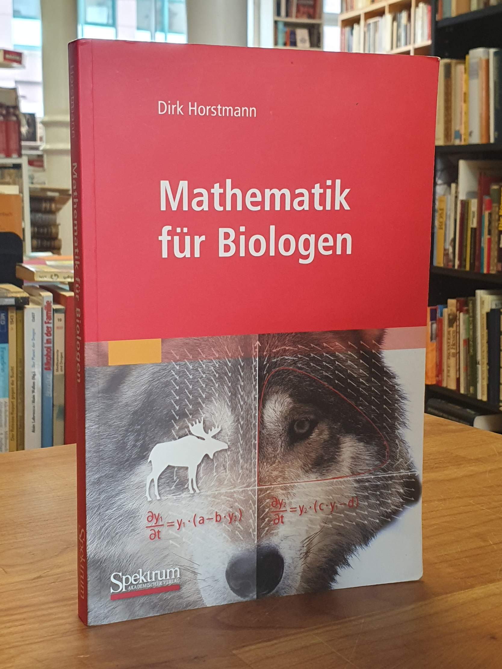 Horstmann, Mathematik für Biologen, Horstmann, Mathematik für Biologen,